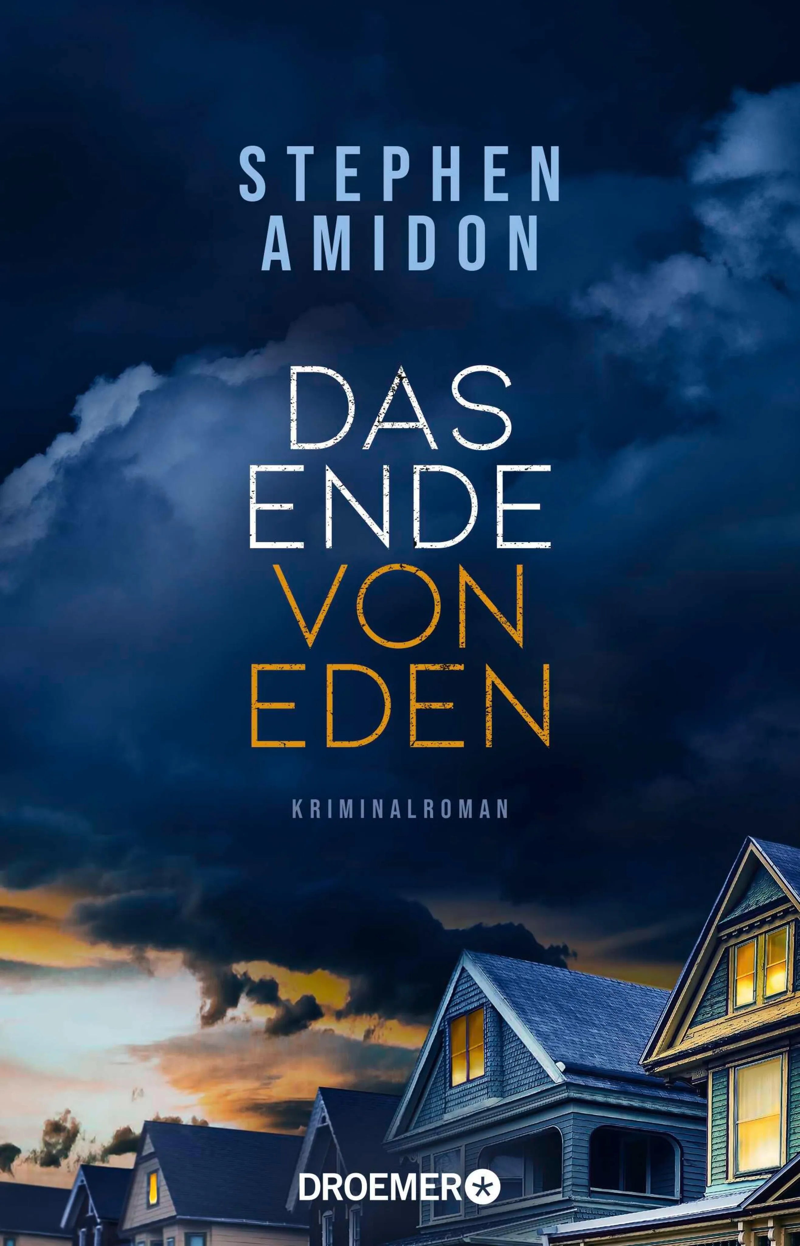 Cover: Das Ende von Eden (E-Book) von Stephen Amidon