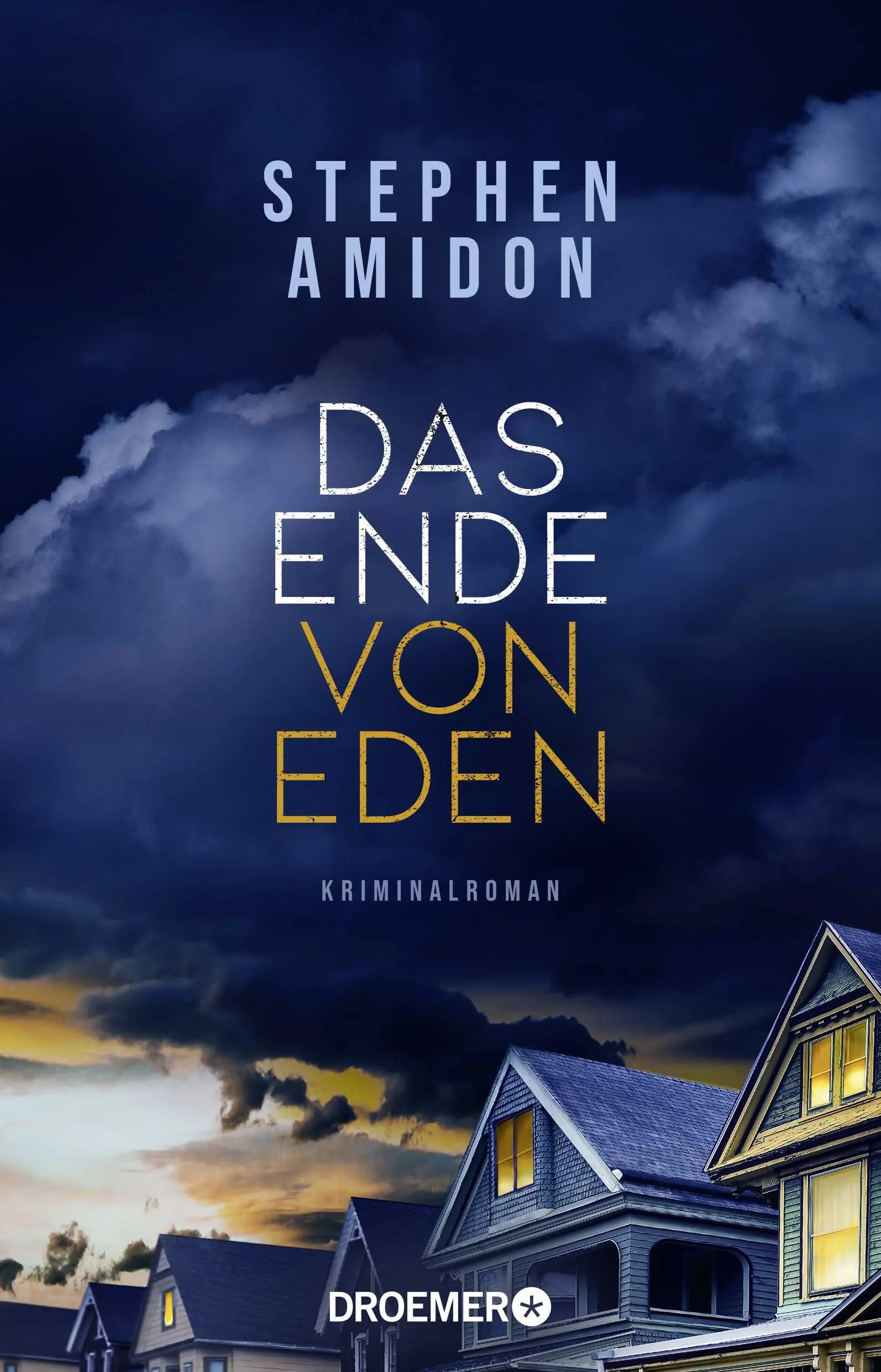 Buchcover von 'Das Ende von Eden' - Paperback von Stephen Amidon