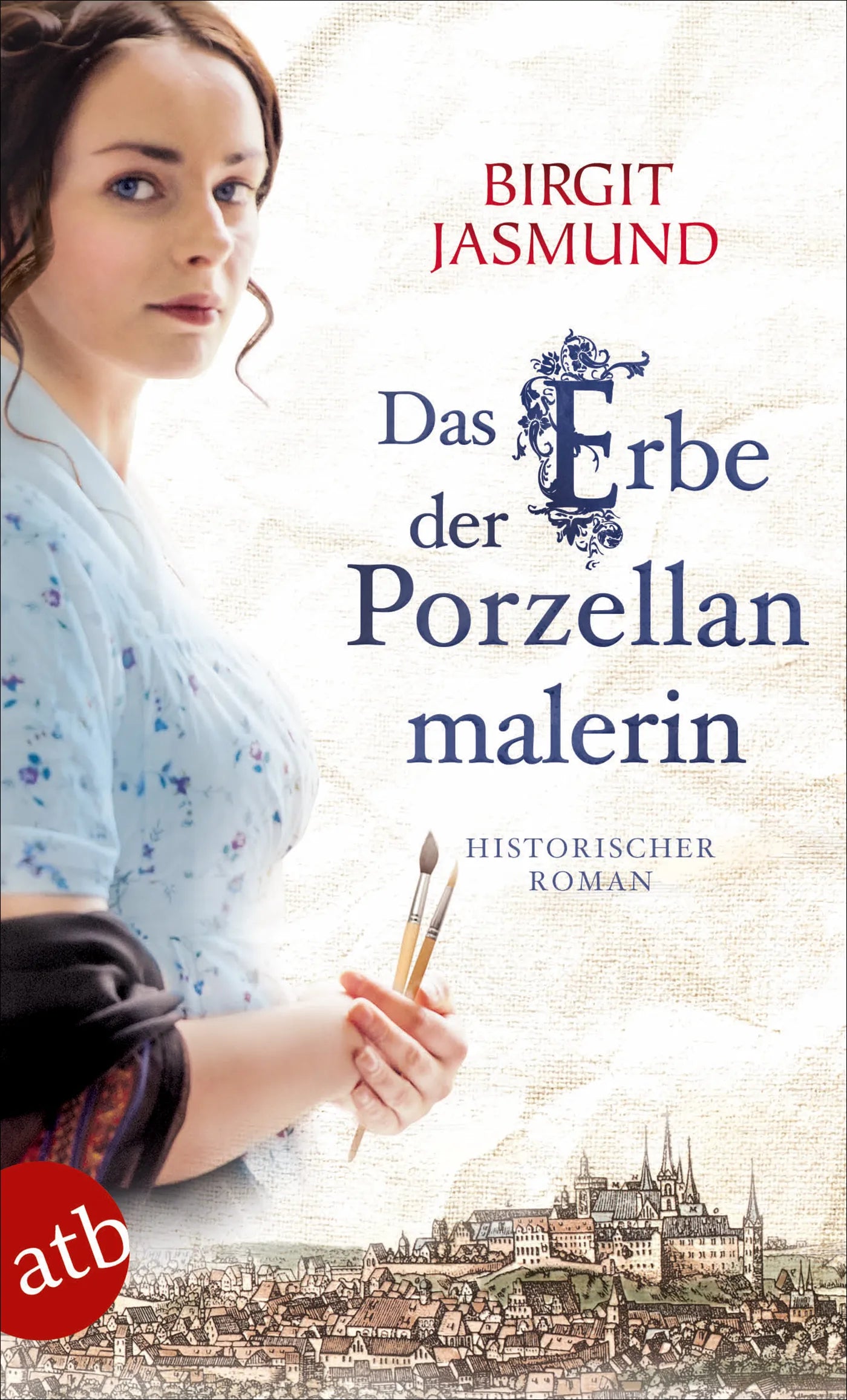 Buchcover von 'Das Erbe der Porzellanmalerin' - Taschenbuch von Birgit Jasmund