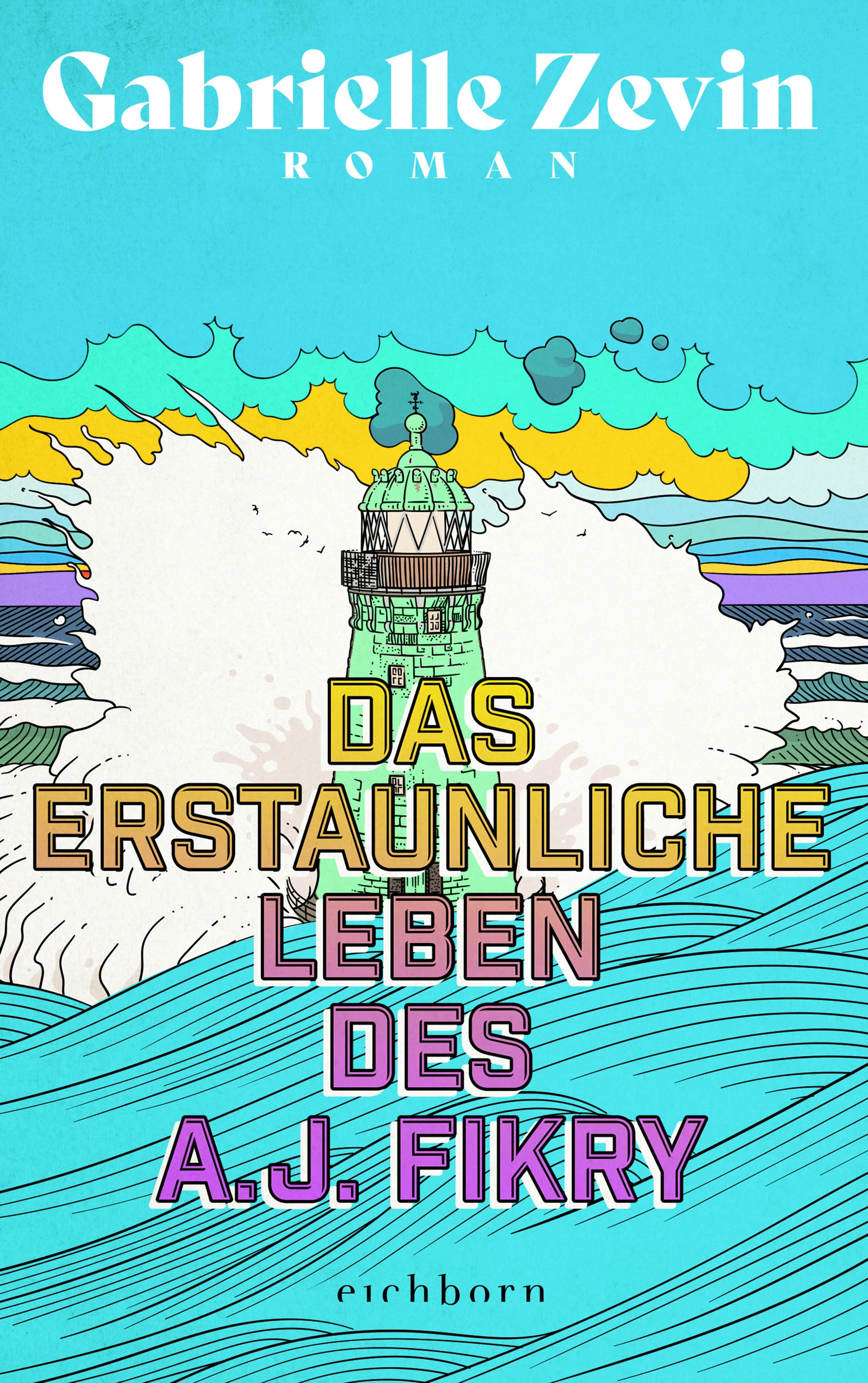 Buchcover von 'Das erstaunliche Leben des A.J. Fikry' - Paperback von Gabrielle Zevin