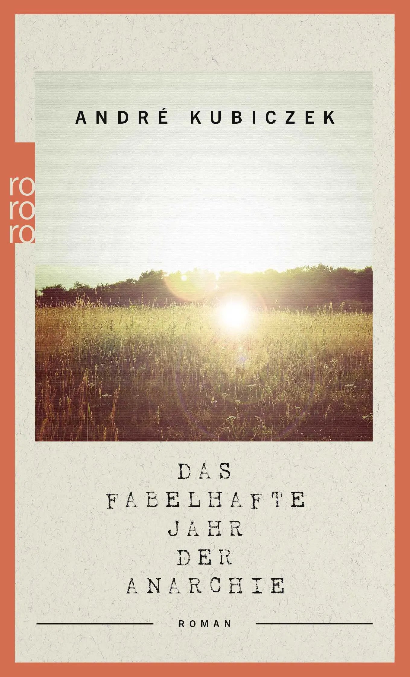 Buchcover von 'Das fabelhafte Jahr der Anarchie' - Taschenbuch von André Kubiczek