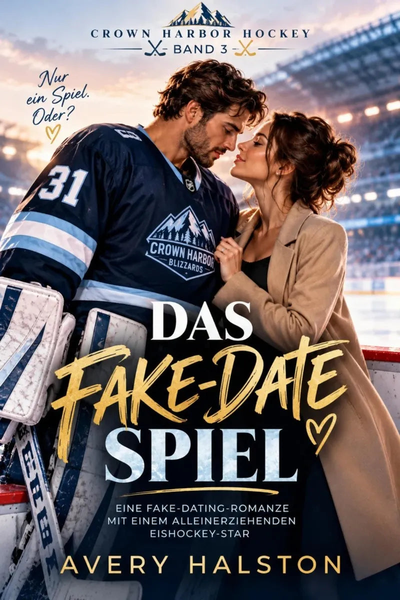 Cover: Das Fake-Date-Spiel (E-Book) von AVERY HALSTON