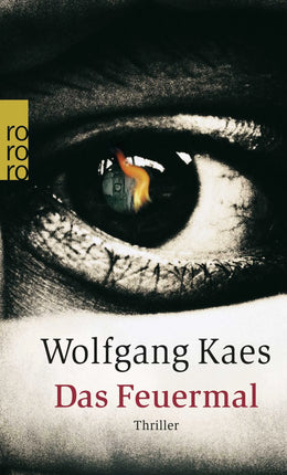 Buchcover von 'Das Feuermal' - Taschenbuch von Wolfgang Kaes