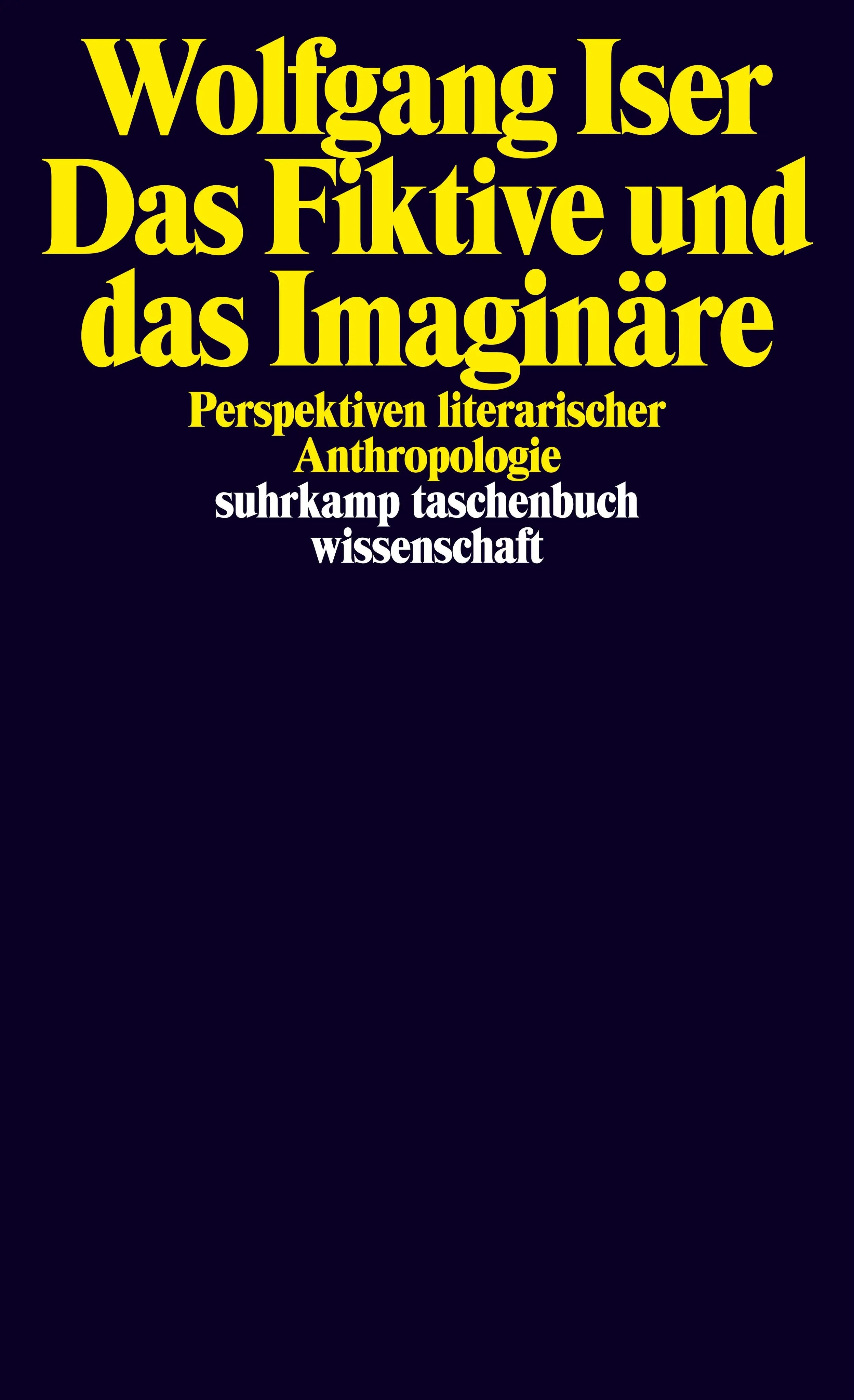 Buchcover von 'Das Fiktive und das Imaginäre' - Taschenbuch von Wolfgang Iser