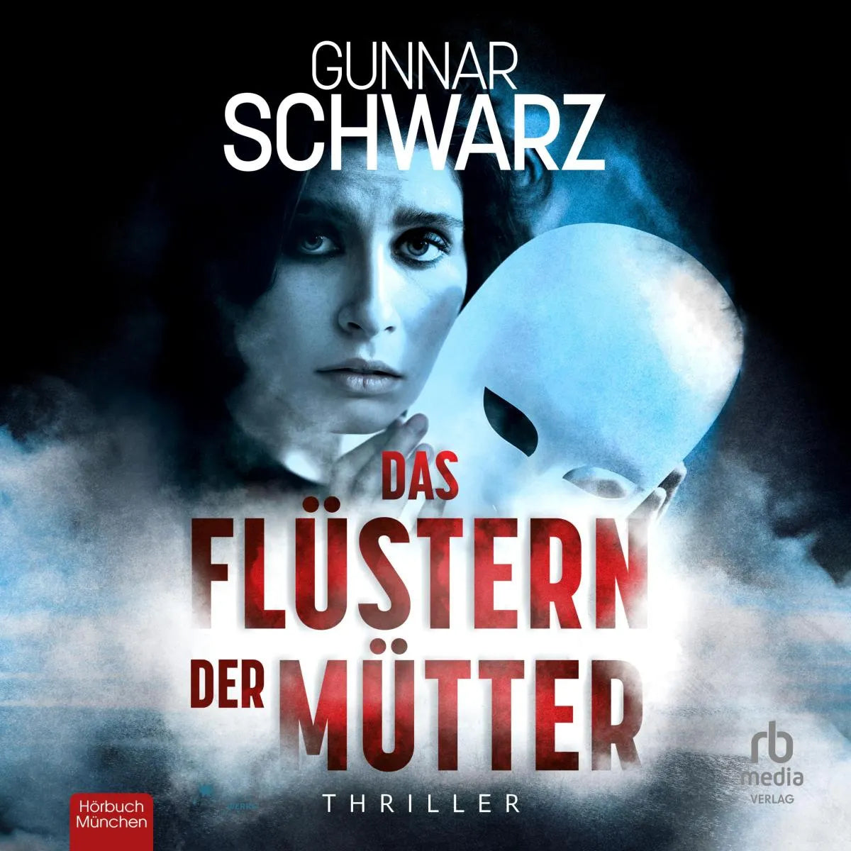 Cover: Das Flüstern der Mütter (Hörbuch Download) von Gunnar Schwarz