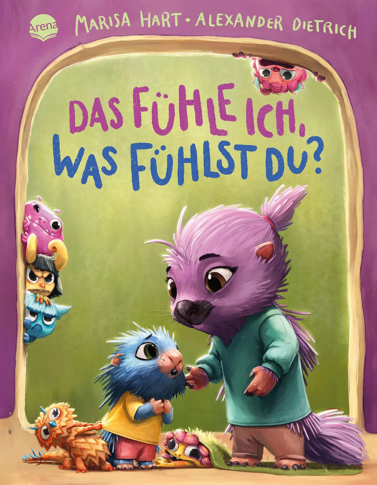 Cover: Das fühle ich, was fühlst du? Eine Bilderbuchgeschichte mit Reimen (Hardcover) von Marisa Hart