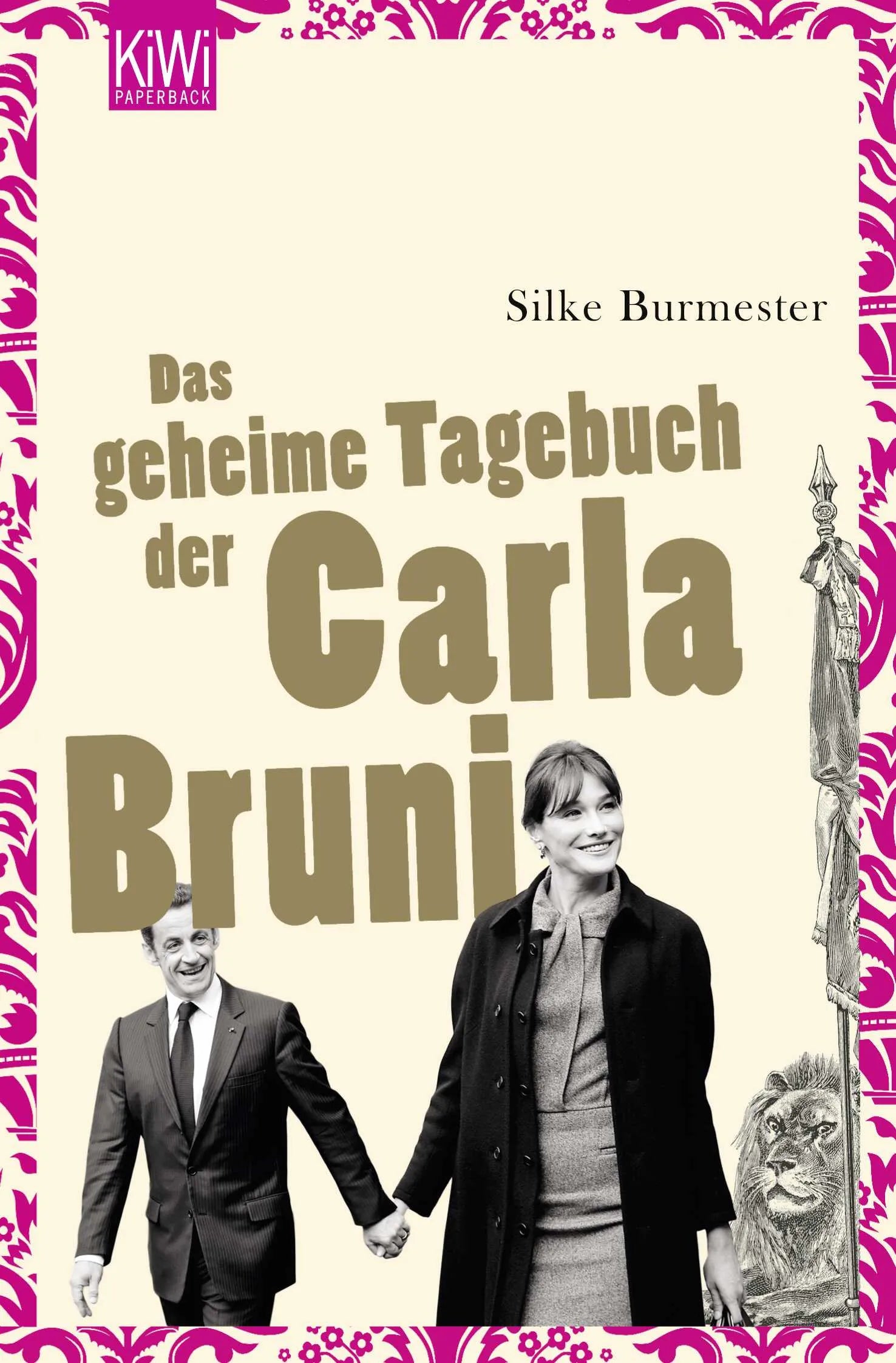 Buchcover von 'Das geheime Tagebuch der Carla Bruni' - Taschenbuch von Silke Burmester