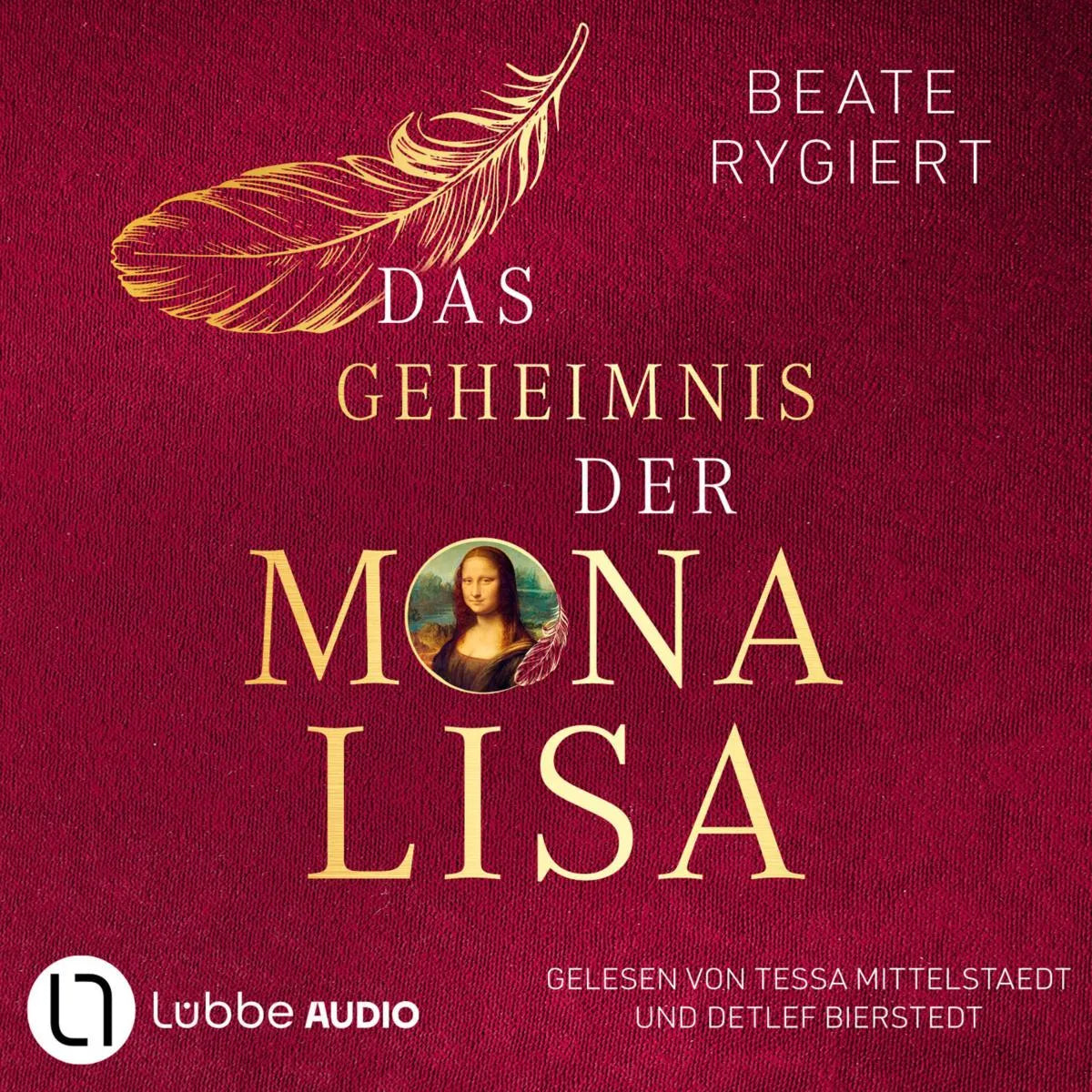 Cover: Das Geheimnis der Mona Lisa (Hörbuch Download) von Beate Rygiert