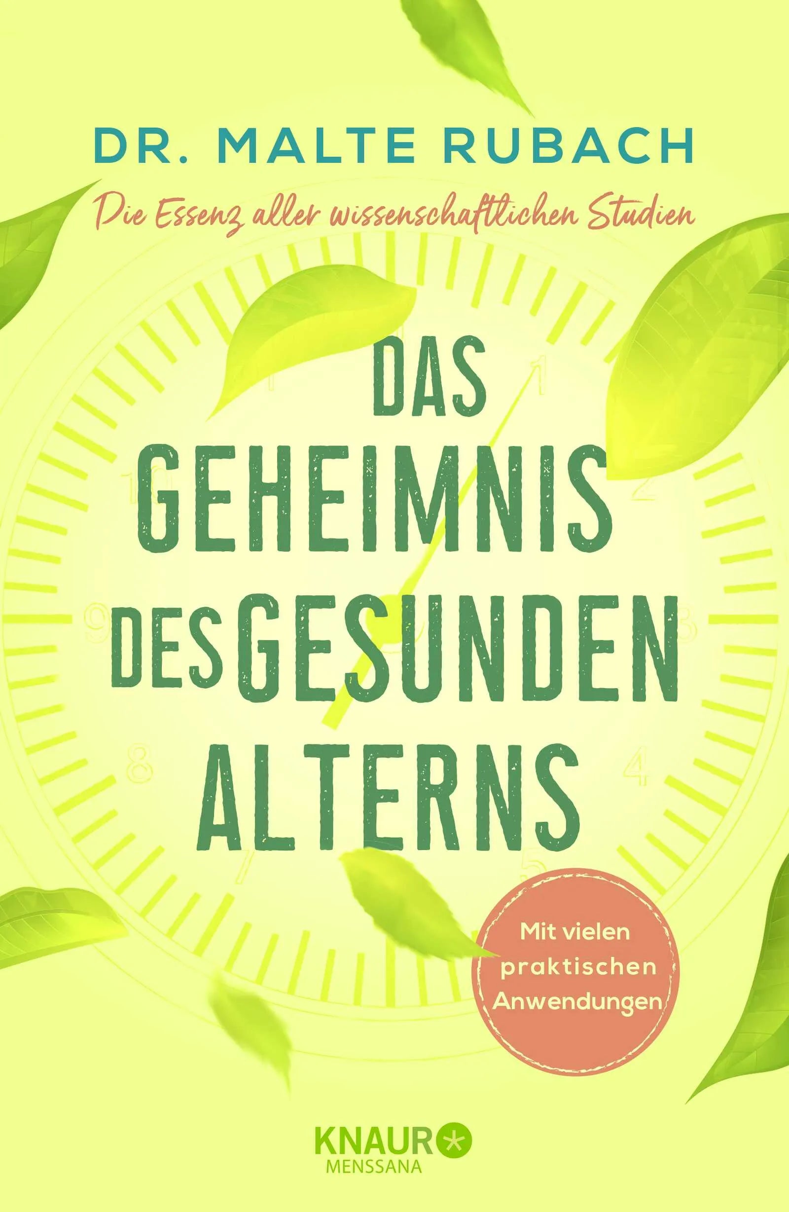 Buchcover von 'Das Geheimnis des gesunden Alterns' - Gebundene Ausgabe von Malte Rubach
