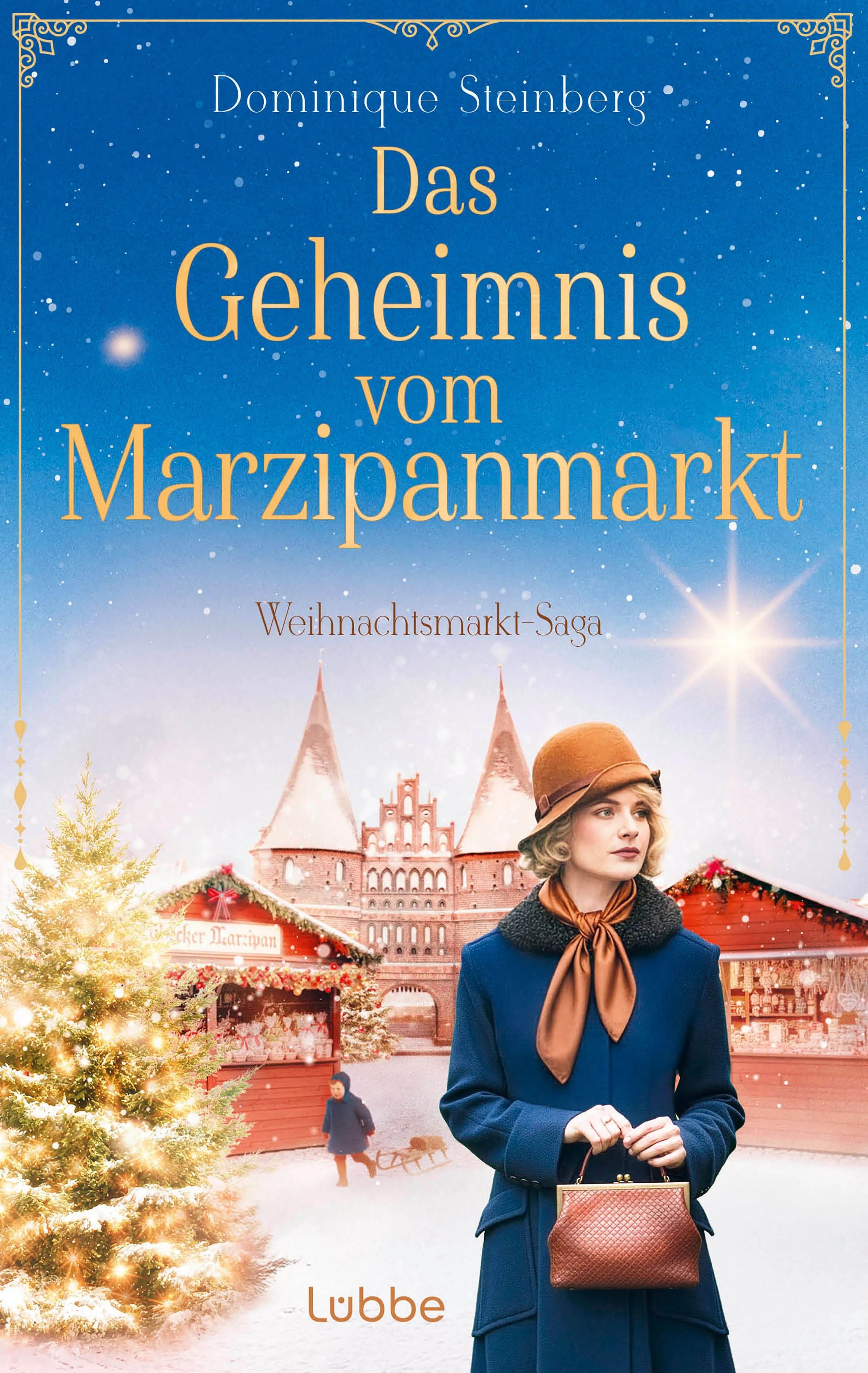 Cover: Das Geheimnis vom Marzipanmarkt (E-Book) von Dominique Steinberg