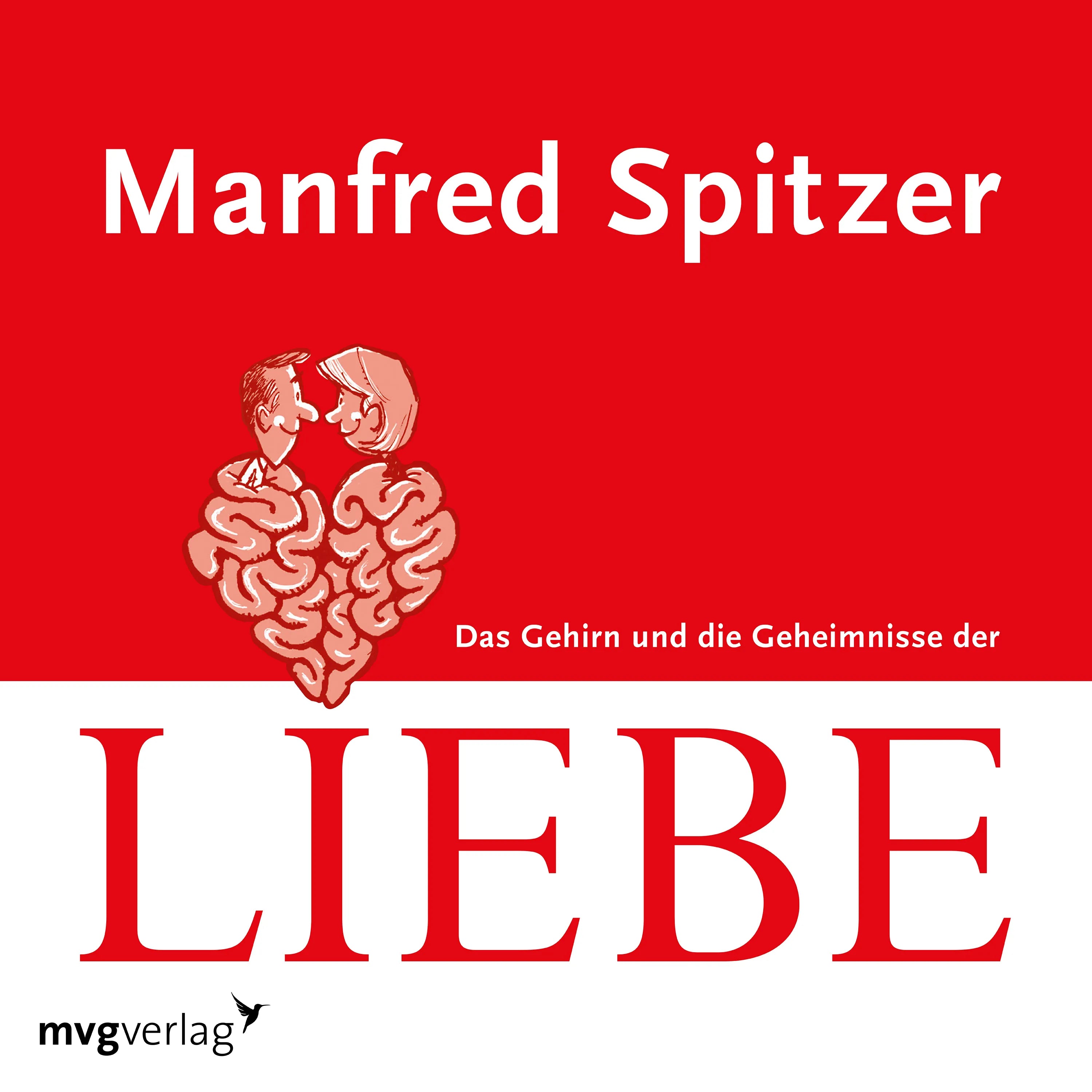 Buchcover von 'Das Gehirn und die Geheimnisse der Liebe' - Hörbuch (CD) von Manfred Spitzer
