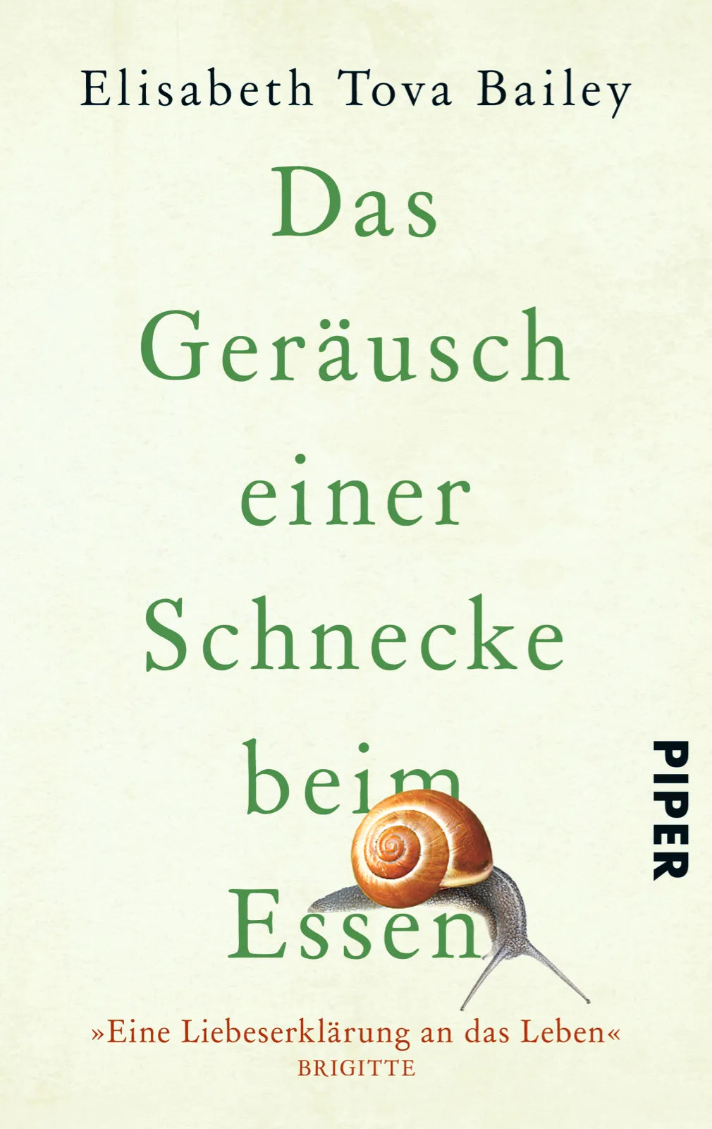 Buchcover von 'Das Geräusch einer Schnecke beim Essen' - Taschenbuch von Elisabeth Tova Bailey