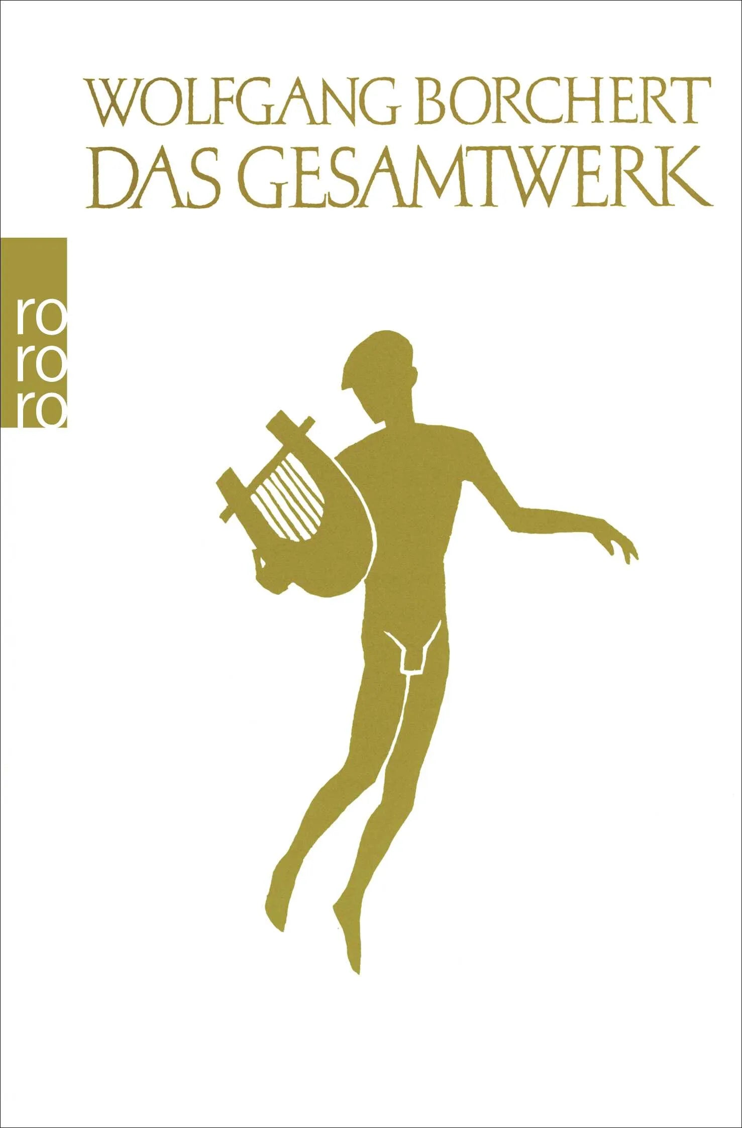Buchcover von 'Das Gesamtwerk' - Taschenbuch von Wolfgang Borchert