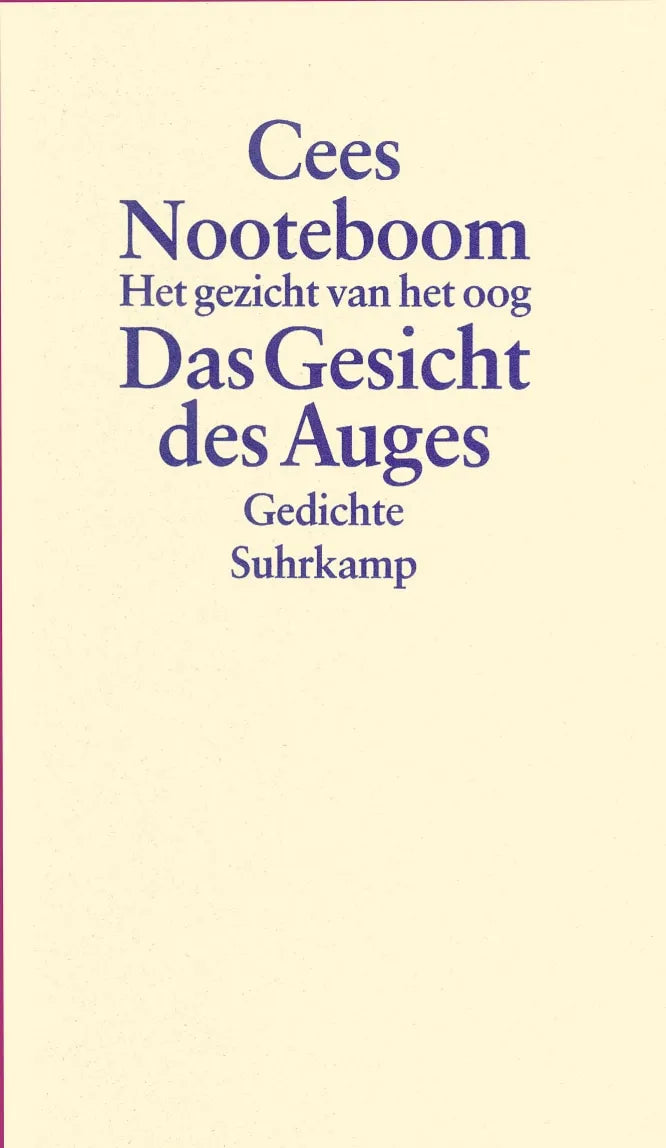 Buchcover von 'Das Gesicht des Auges. Het gezicht van het oog' - Gebundene Ausgabe von Cees Nooteboom
