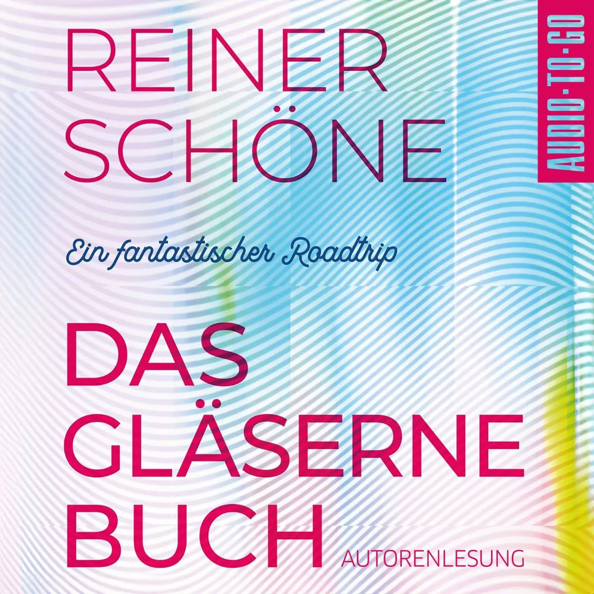 Cover: Das Gläserne Buch (Hörbuch Download) von Reiner Schöne