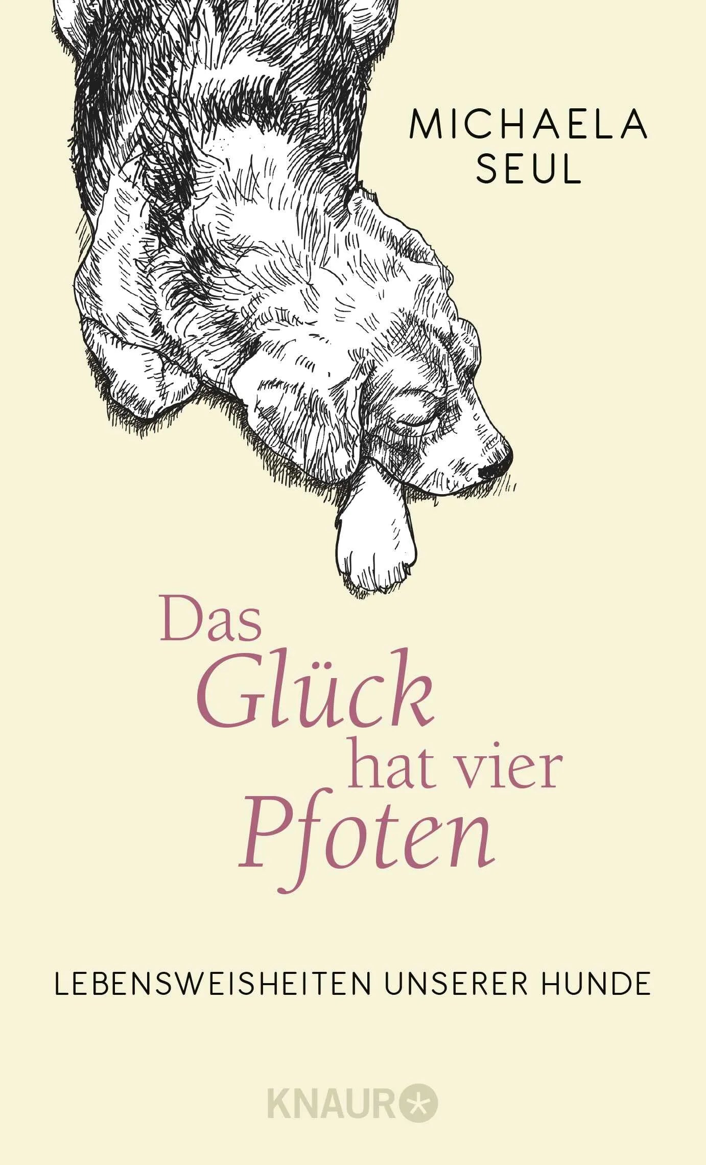 Buchcover von 'Das Glück hat vier Pfoten' - Gebundene Ausgabe von Shirley Michaela Seul