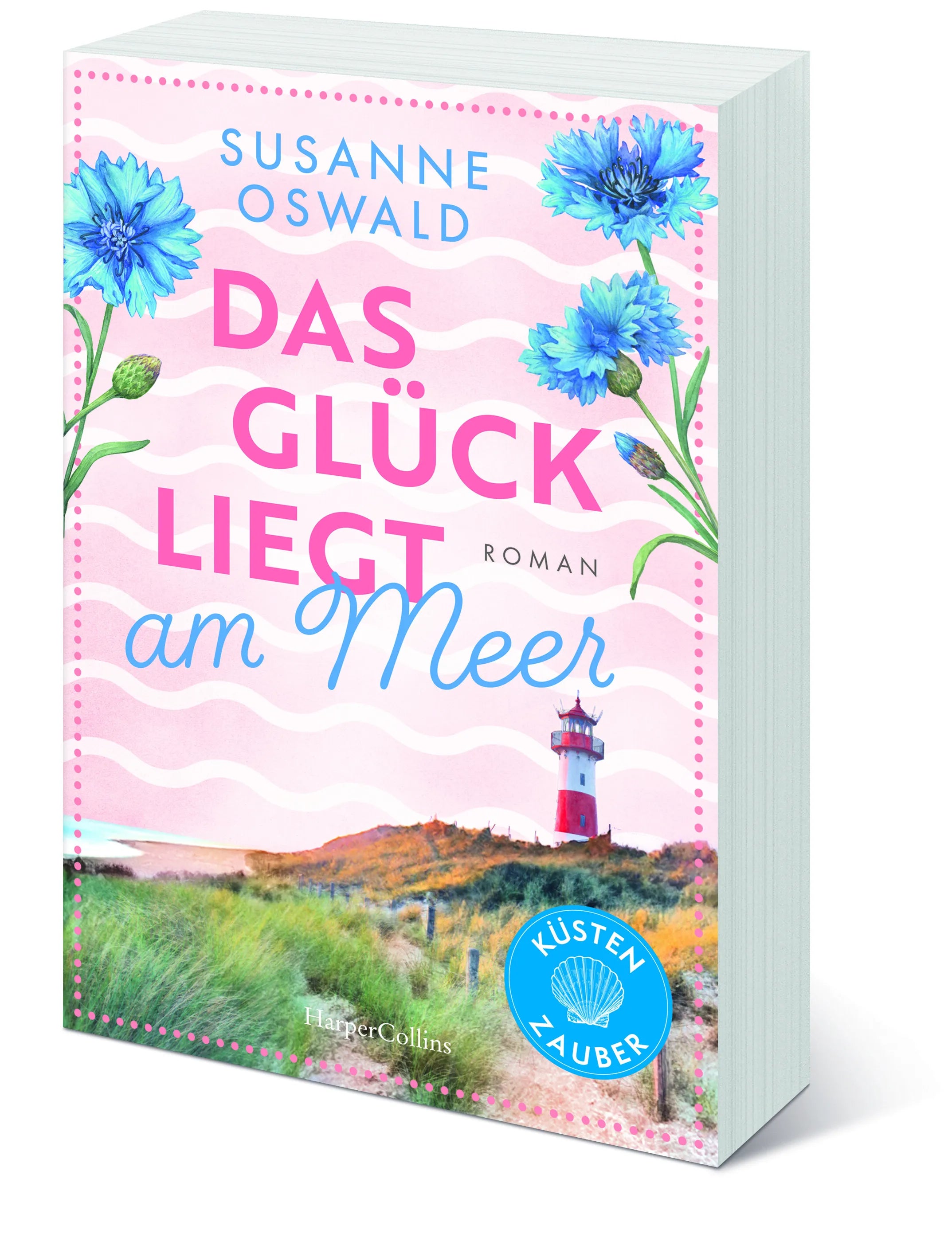 Susanne Oswald - Das Glück liegt am Meer
