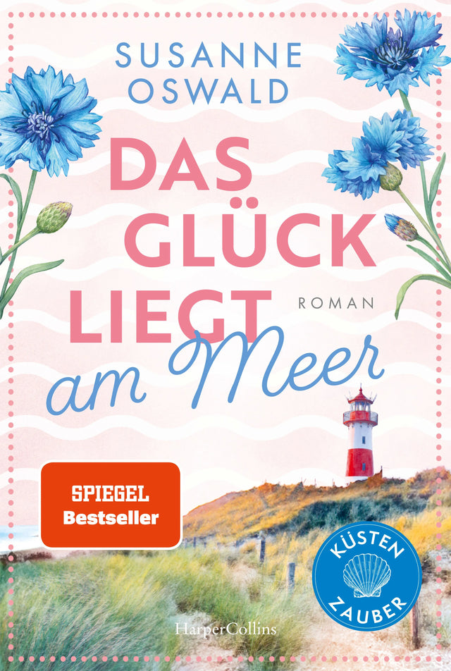 Cover: Das Glück liegt am Meer (Taschenbuch) von Susanne Oswald