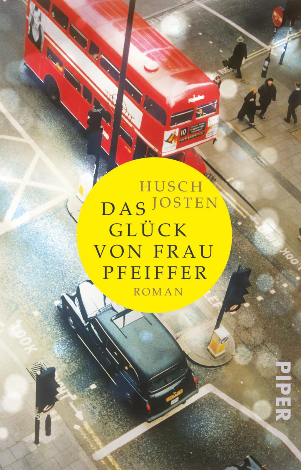 Buchcover von 'Das Glück von Frau Pfeiffer' - Taschenbuch von Husch Josten