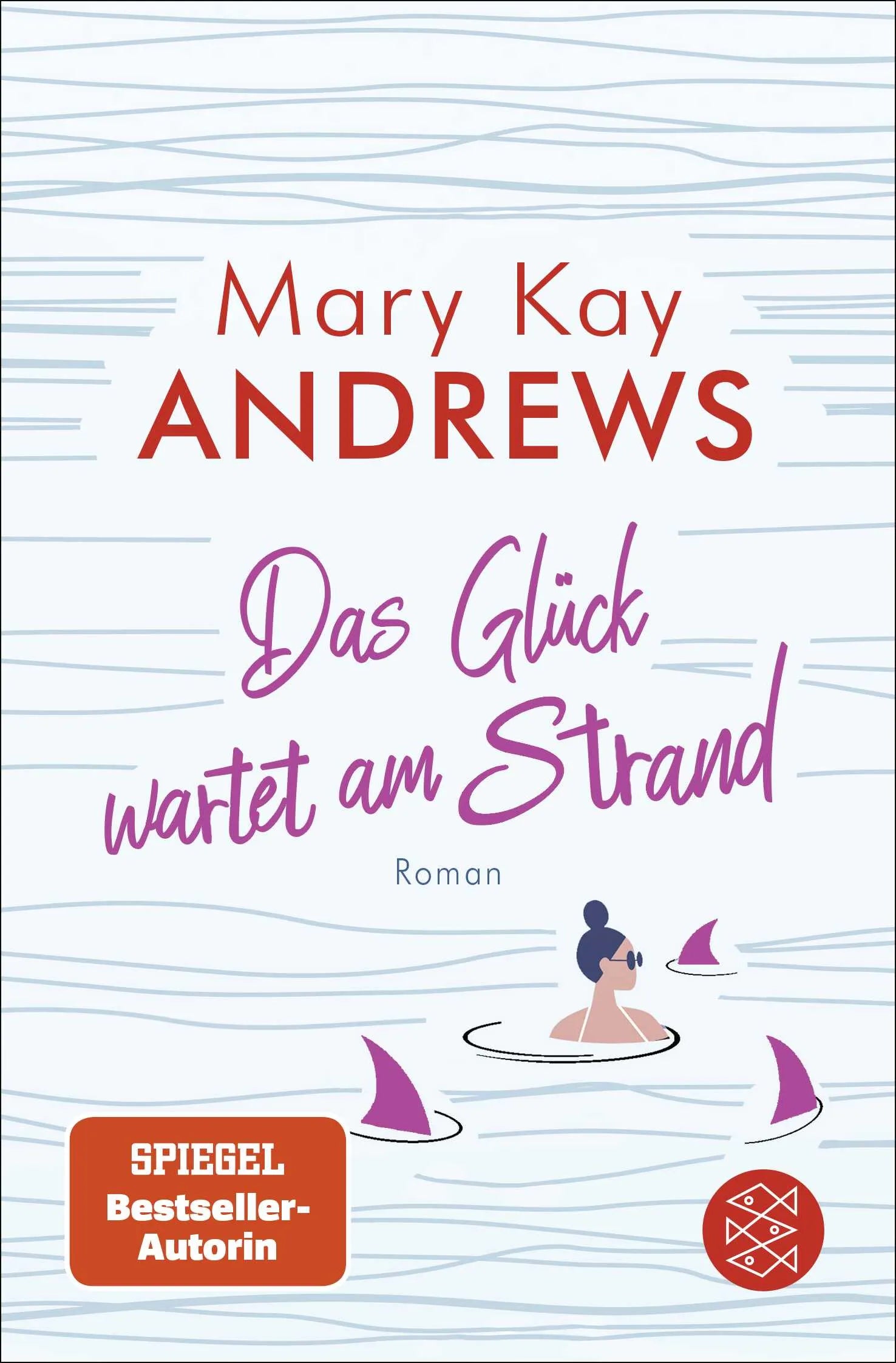 Buchcover von 'Das Glück wartet am Strand' - Taschenbuch von Mary Kay Andrews