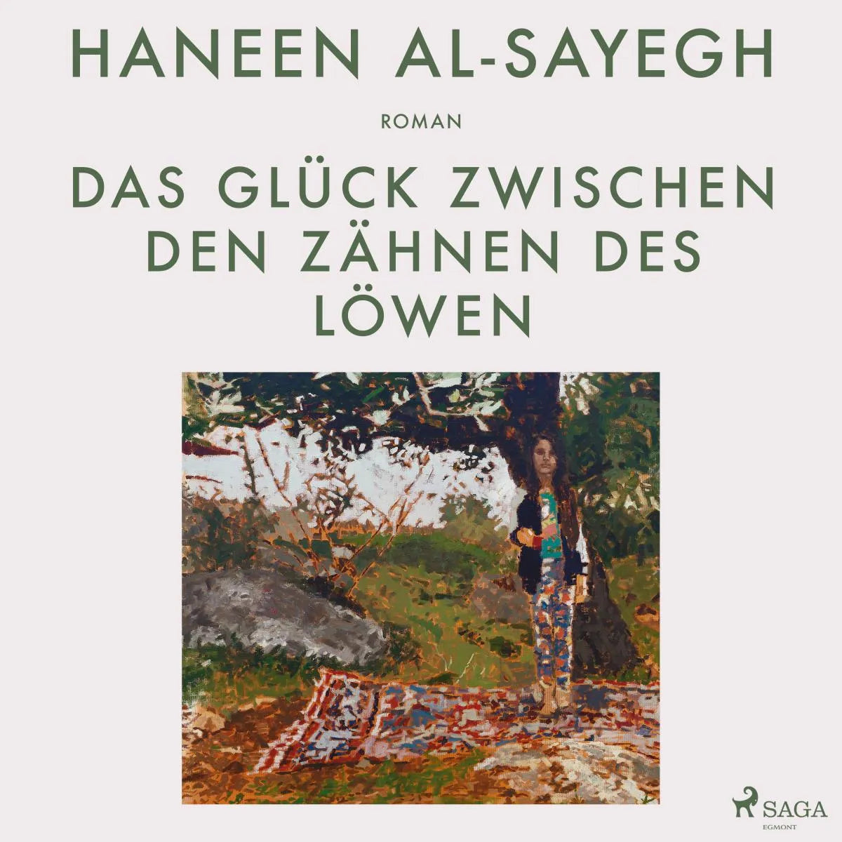 Cover: Das Glück zwischen den Zähnen des Löwen (Hörbuch Download) von Haneen Al-Sayegh