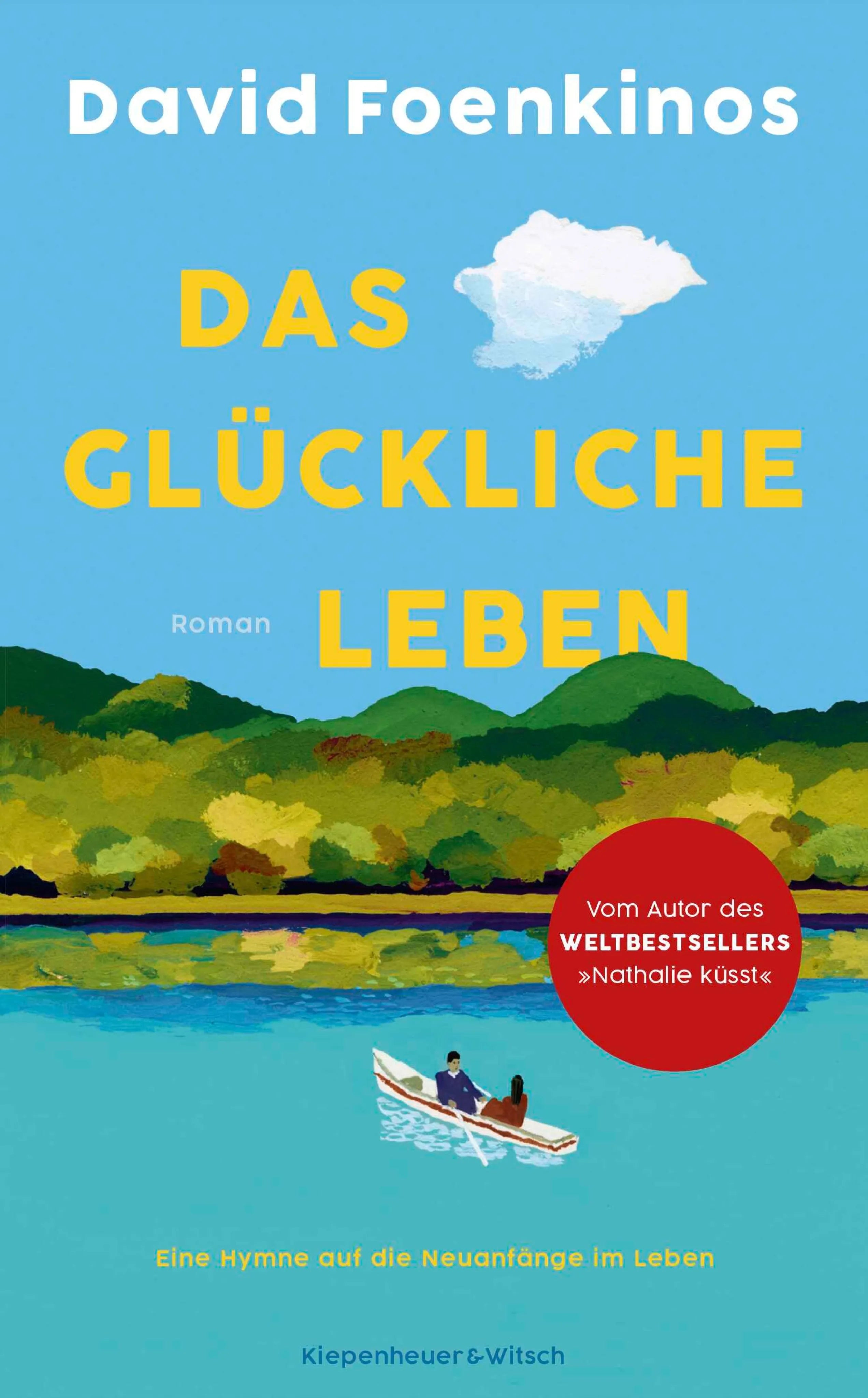 Cover: Das glückliche Leben (E-Book) von David Foenkinos