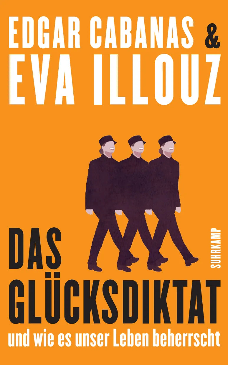 Buchcover von 'Das Glücksdiktat' - Paperback von Edgar Cabanas