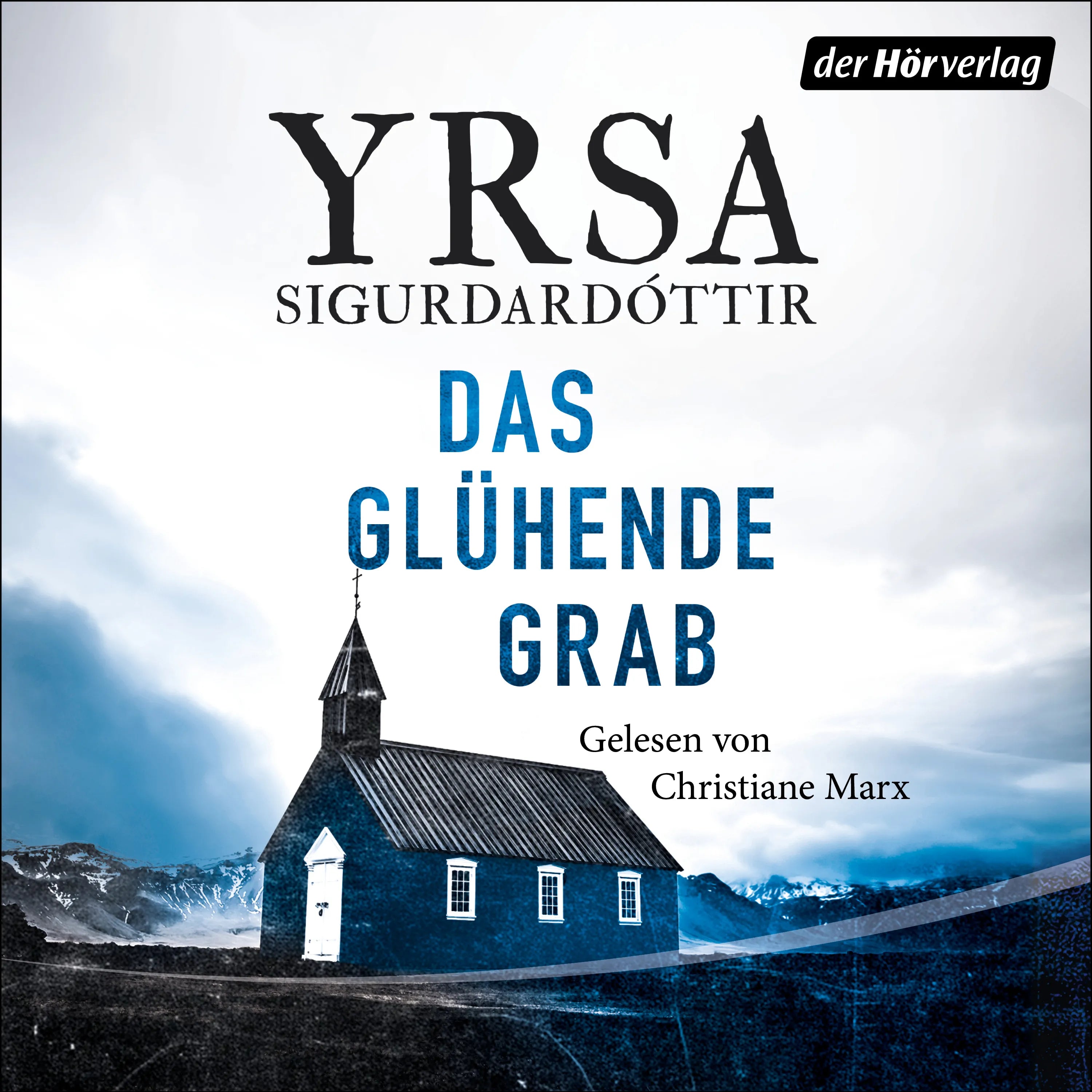 Cover: Das glühende Grab (Hörbuch Download) von Yrsa Sigurdardóttir