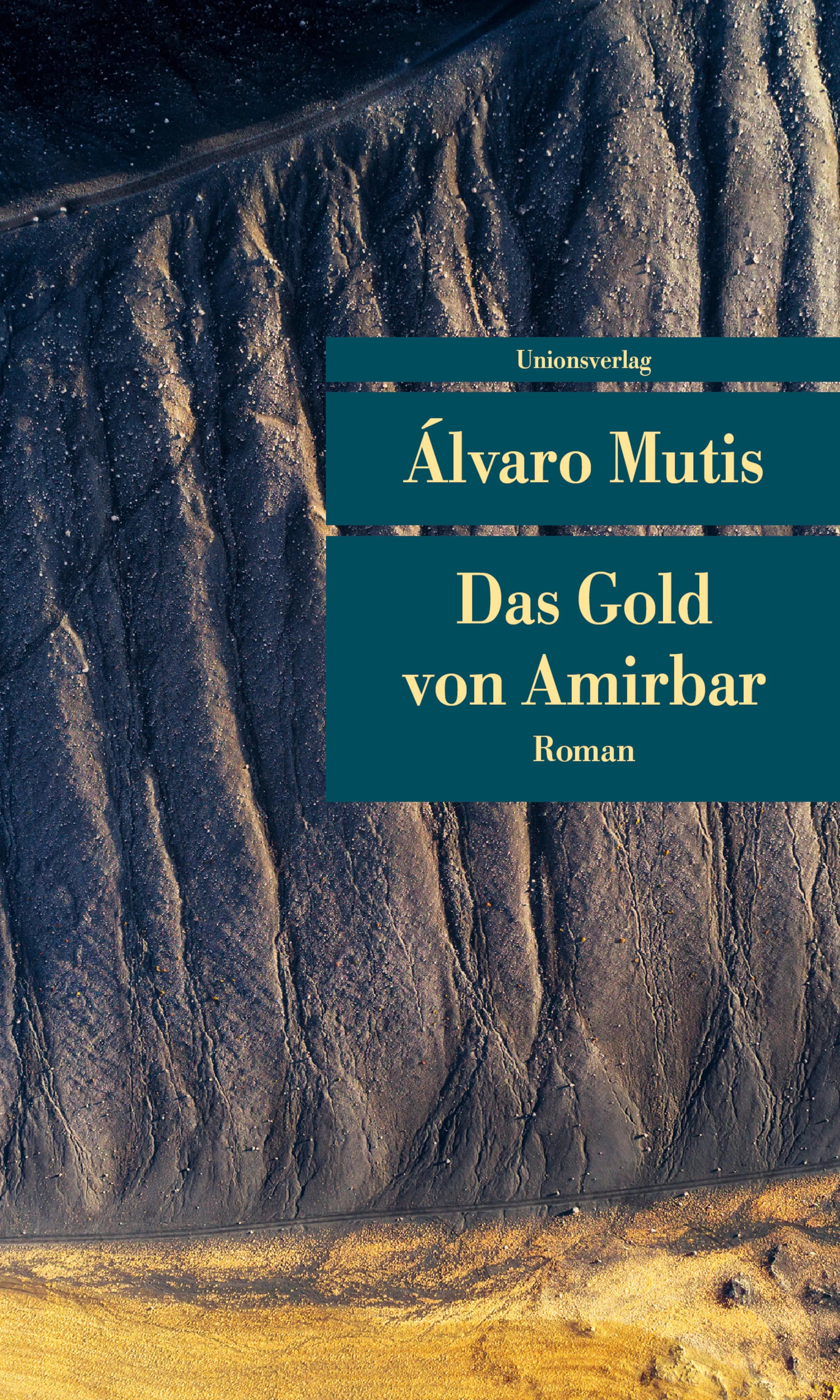 Buchcover von 'Das Gold von Amirbar' - Taschenbuch von Álvaro Mutis