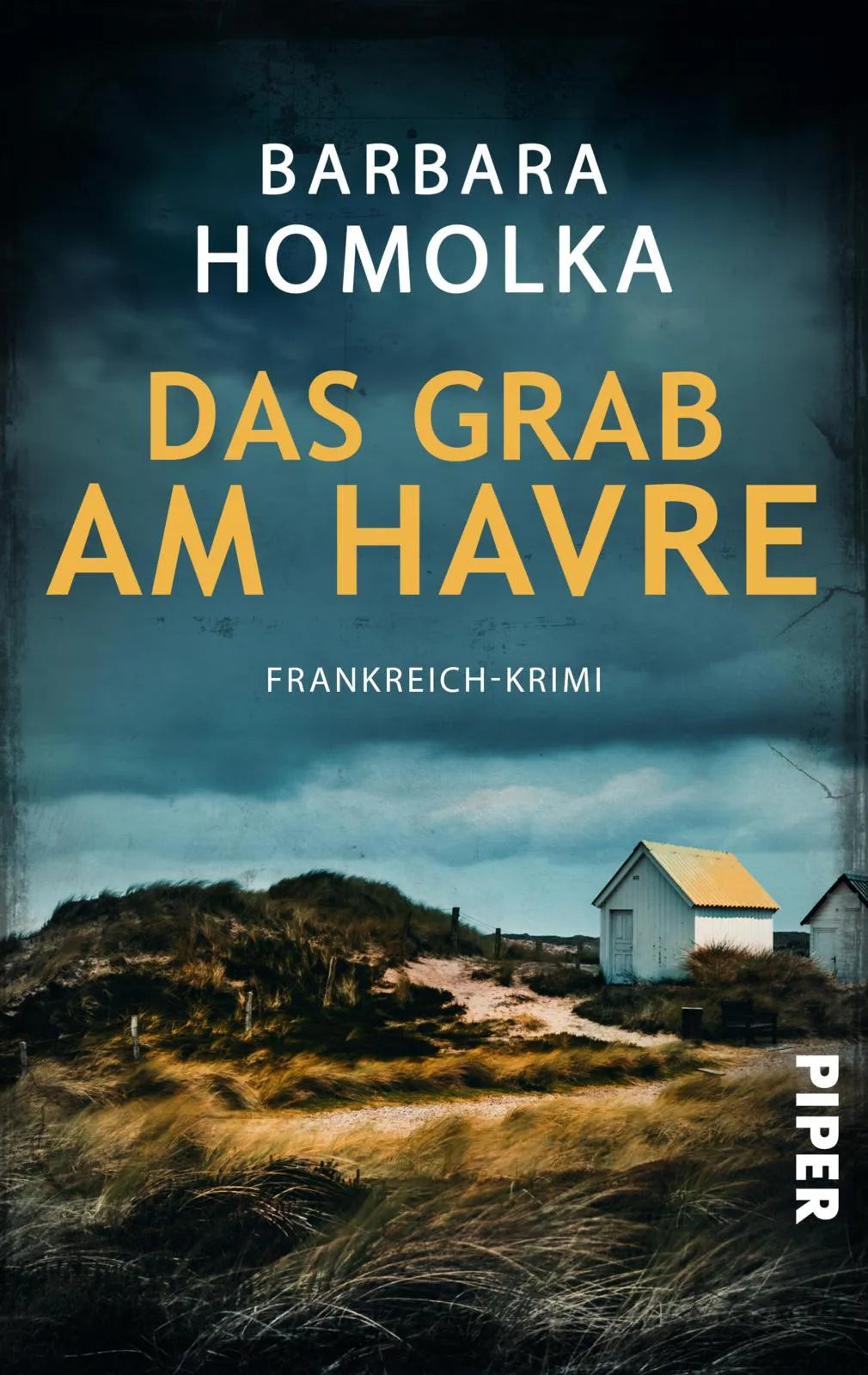 Buchcover von 'Das Grab am Havre' - Taschenbuch von Barbara Homolka