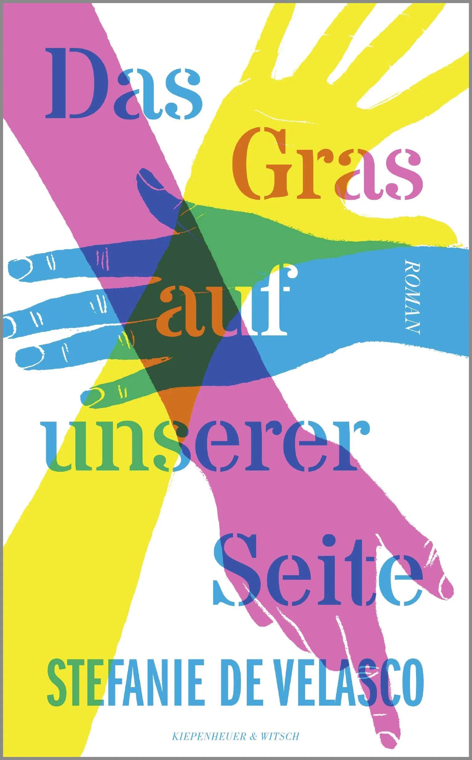 Buchcover von 'Das Gras auf unserer Seite' - Gebundene Ausgabe von Stefanie de Velasco
