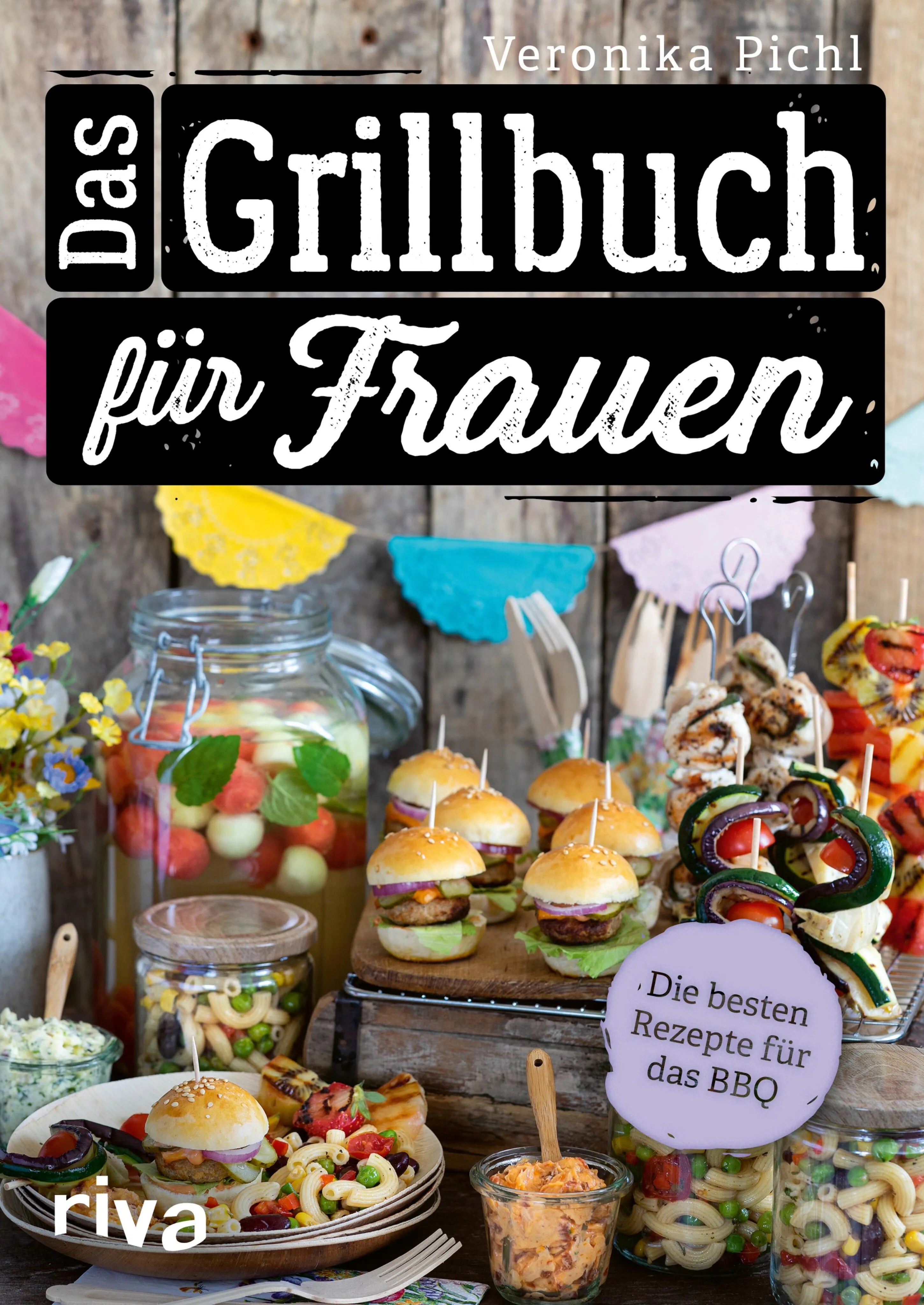 Cover: Das Grillbuch für Frauen (E-Book) von Veronika Pichl