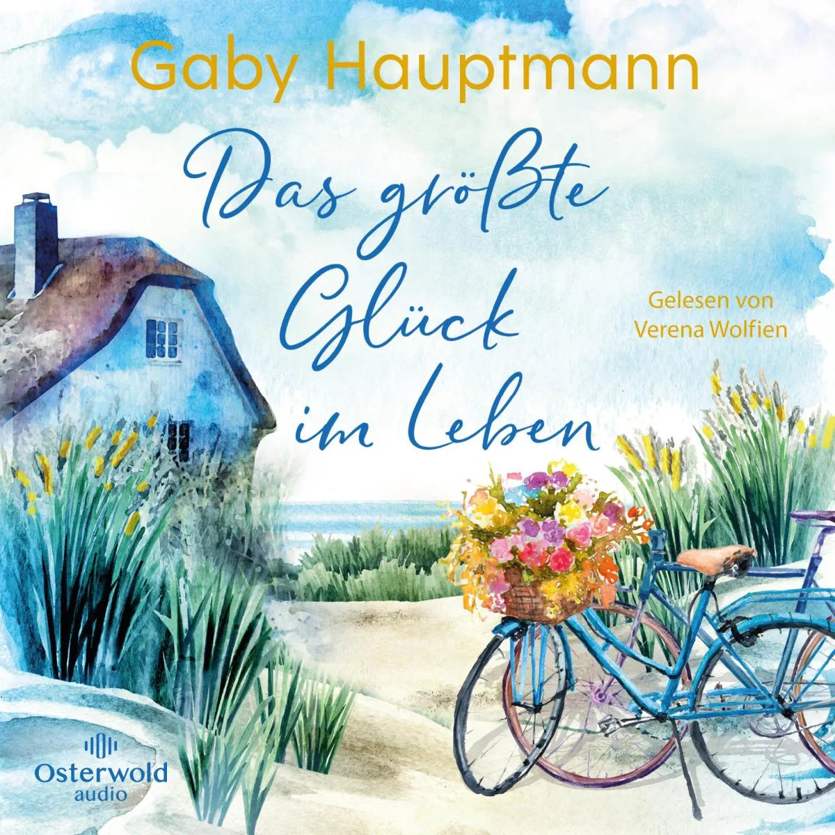 Cover: Das größte Glück im Leben (Hörbuch Download) von Gaby Hauptmann