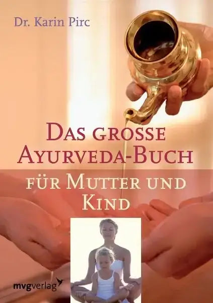 Das große Ayurveda-Buch für Mutter und Kind Buch Cover Vorderseitenmotiv
