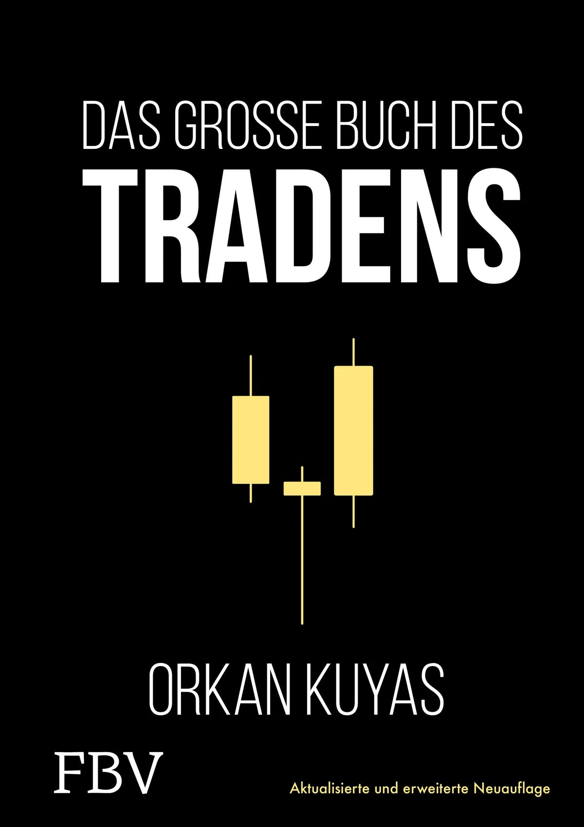 Buchcover von 'Das große Buch des Tradens' - Gebundene Ausgabe von Orkan Kuyas