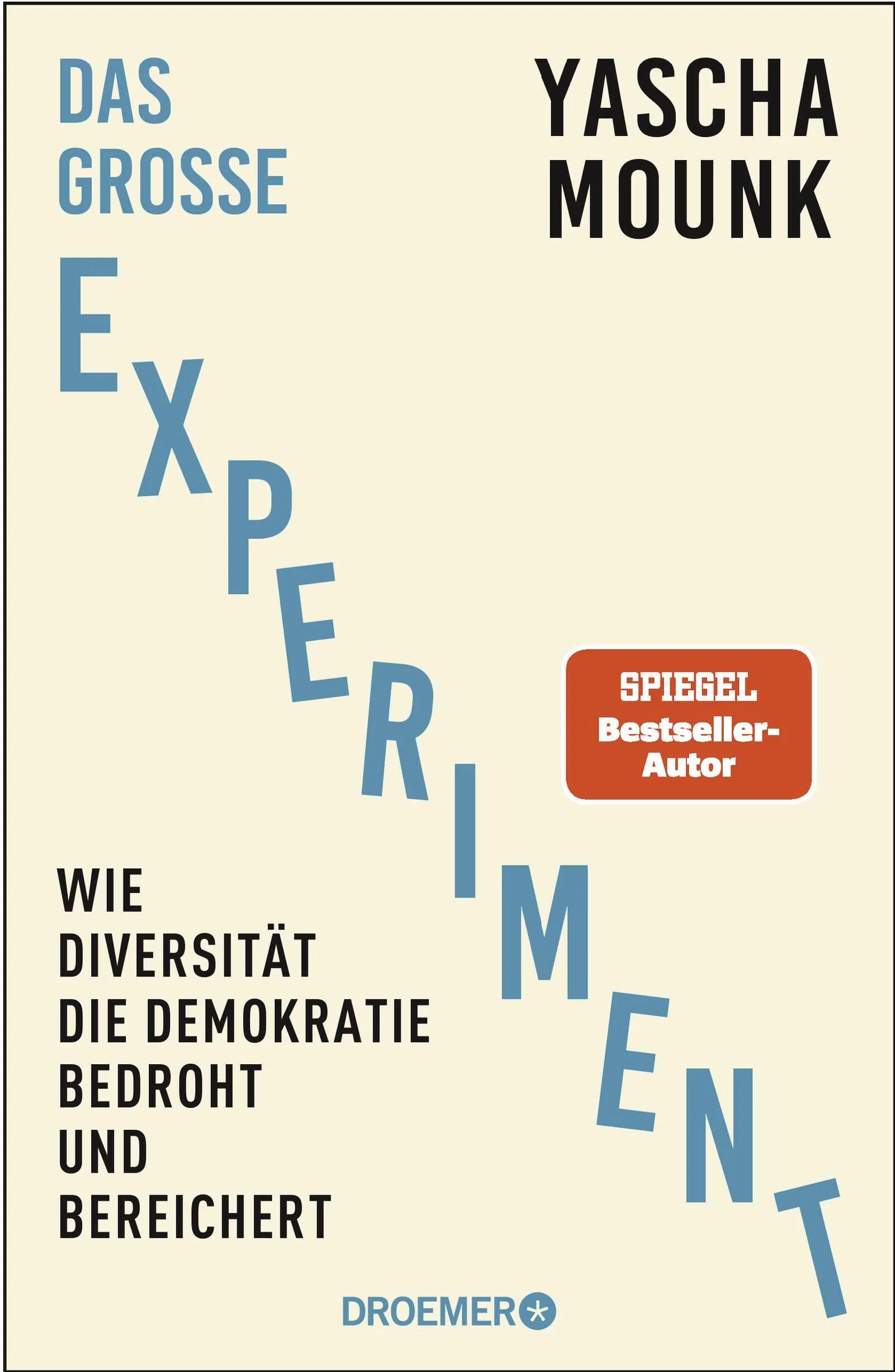 Buchcover von 'Das große Experiment' - Gebundene Ausgabe von Yascha Mounk