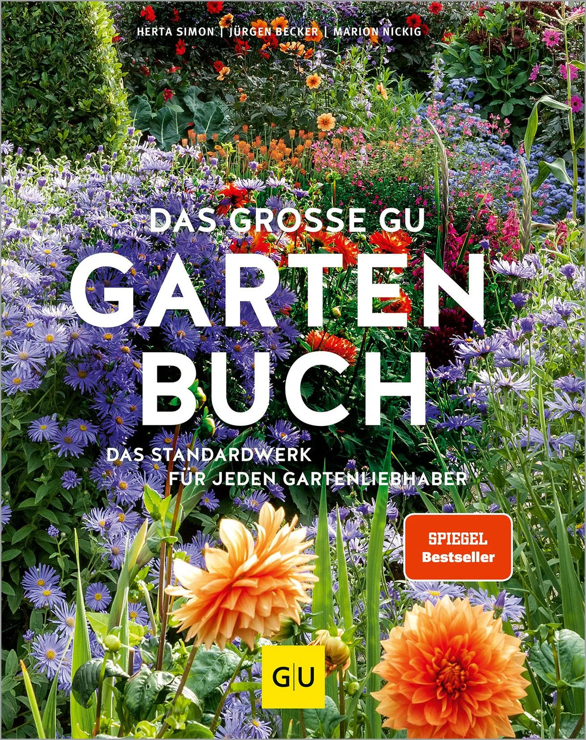 Cover: Das große GU Gartenbuch (Hardcover) von Marion Nickig