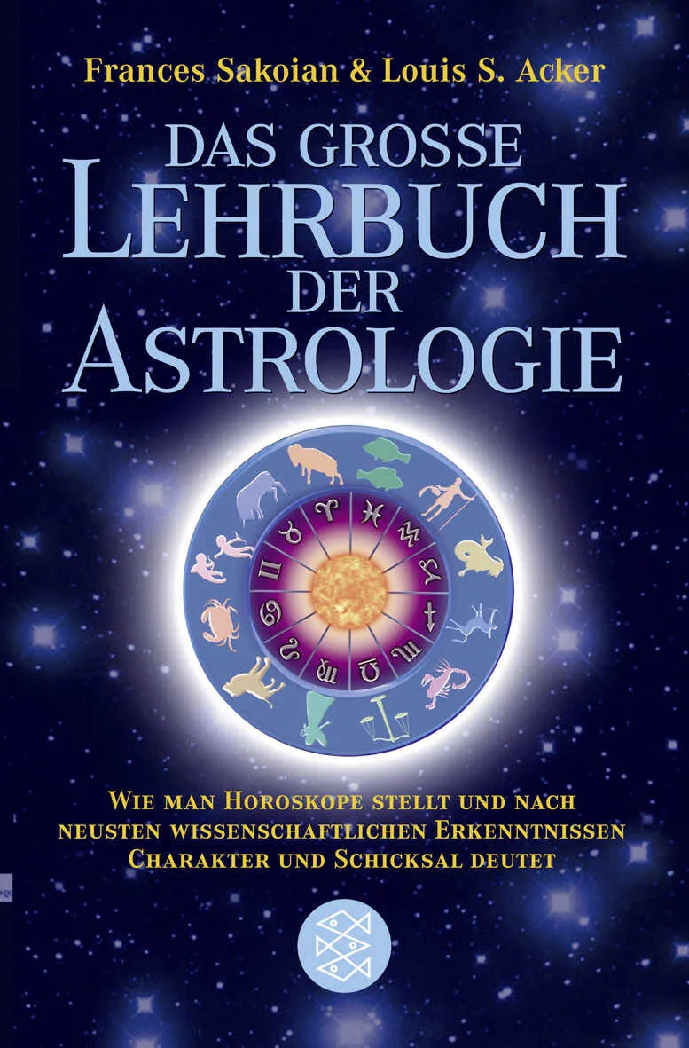 Buchcover von 'Das grosse Lehrbuch der Astrologie' - Taschenbuch von Frances Sakoian