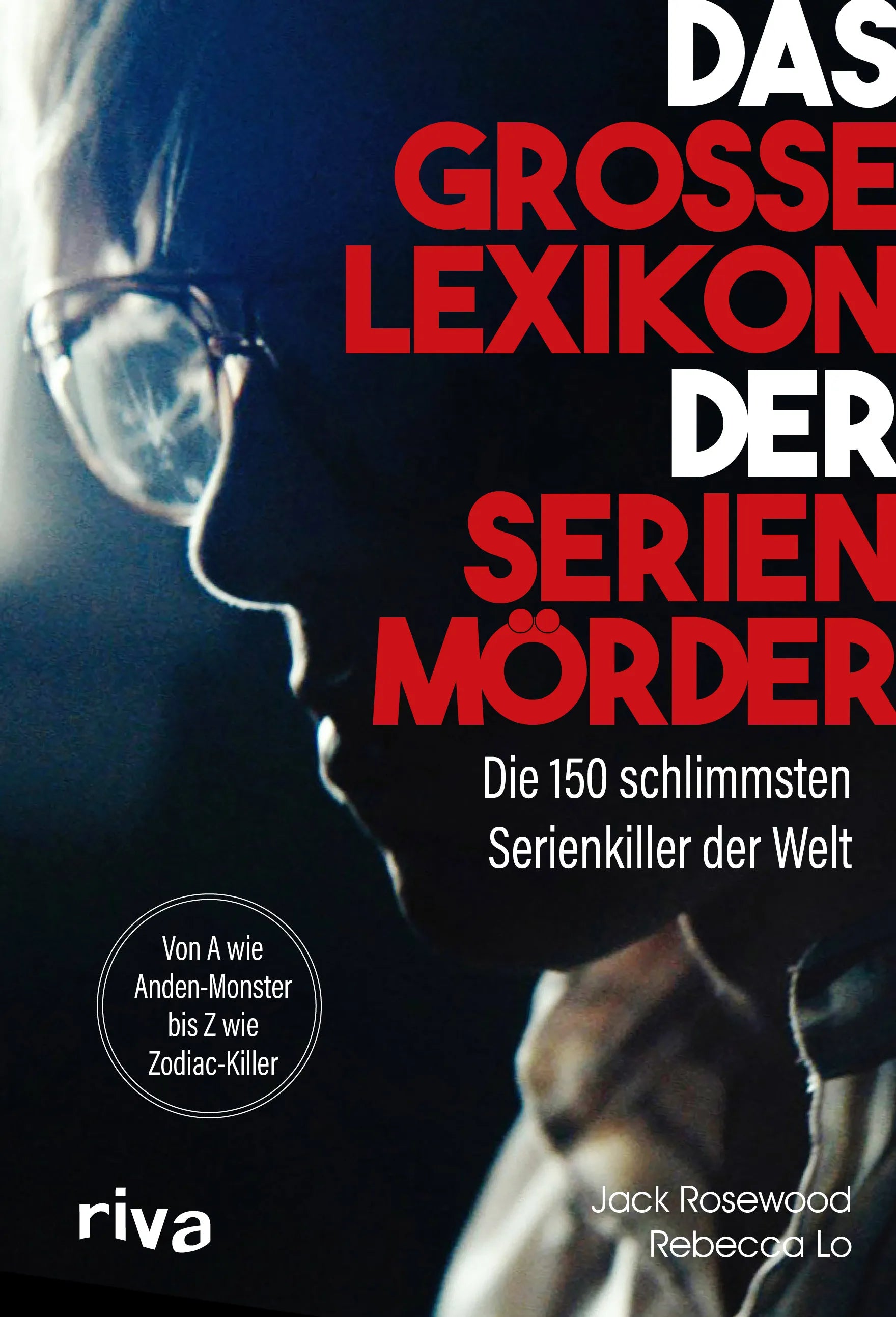 Buchcover von 'Das große Lexikon der Serienmörder' - Gebundene Ausgabe von Jack Rosewood