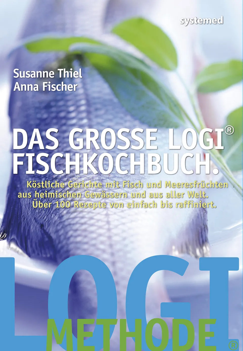 Buchcover von 'Das große LOGI®-Fischkochbuch' - Taschenbuch von Susanne Thiel