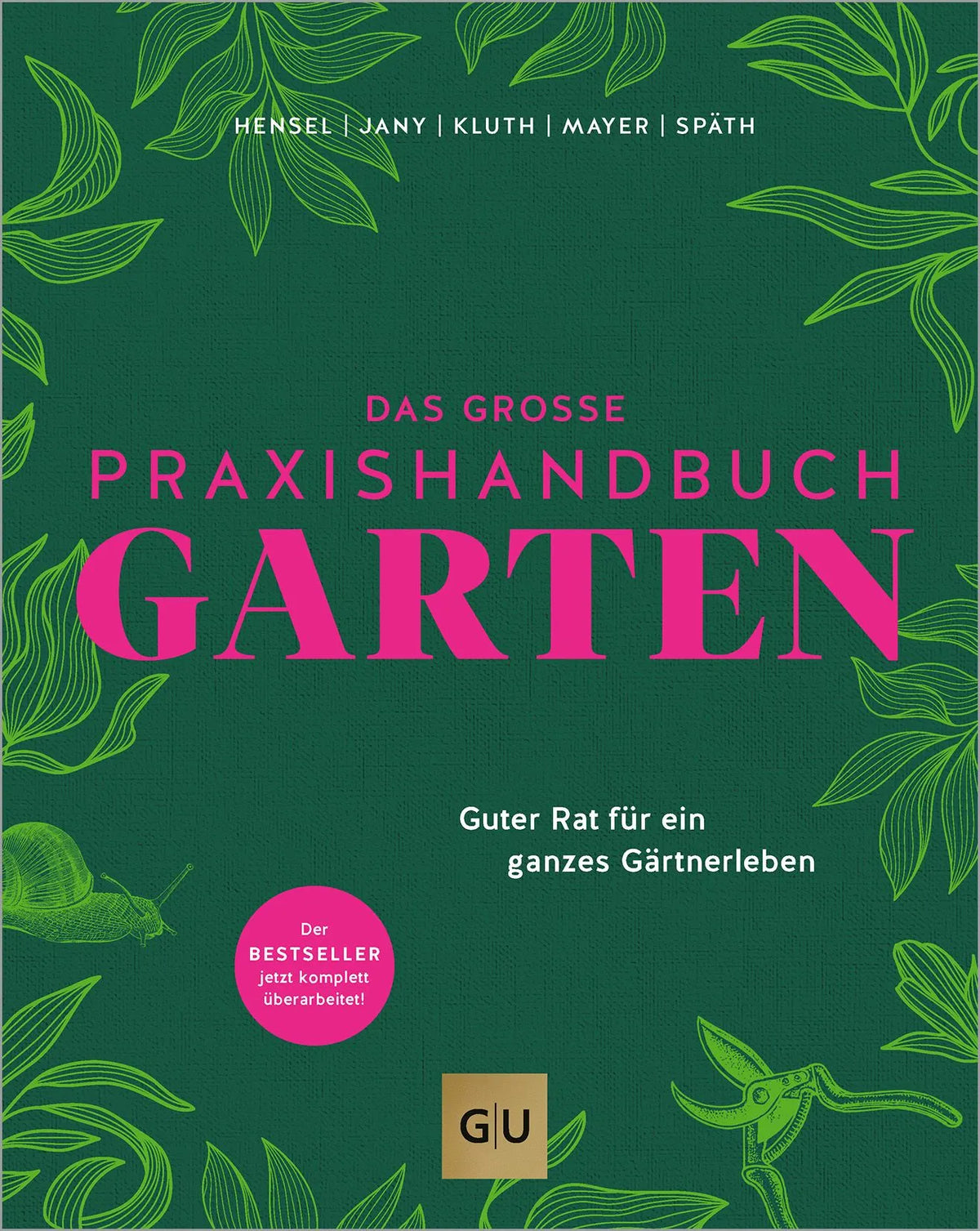 Cover: Das große Praxishandbuch Garten (Hardcover) von Wolfgang Hensel