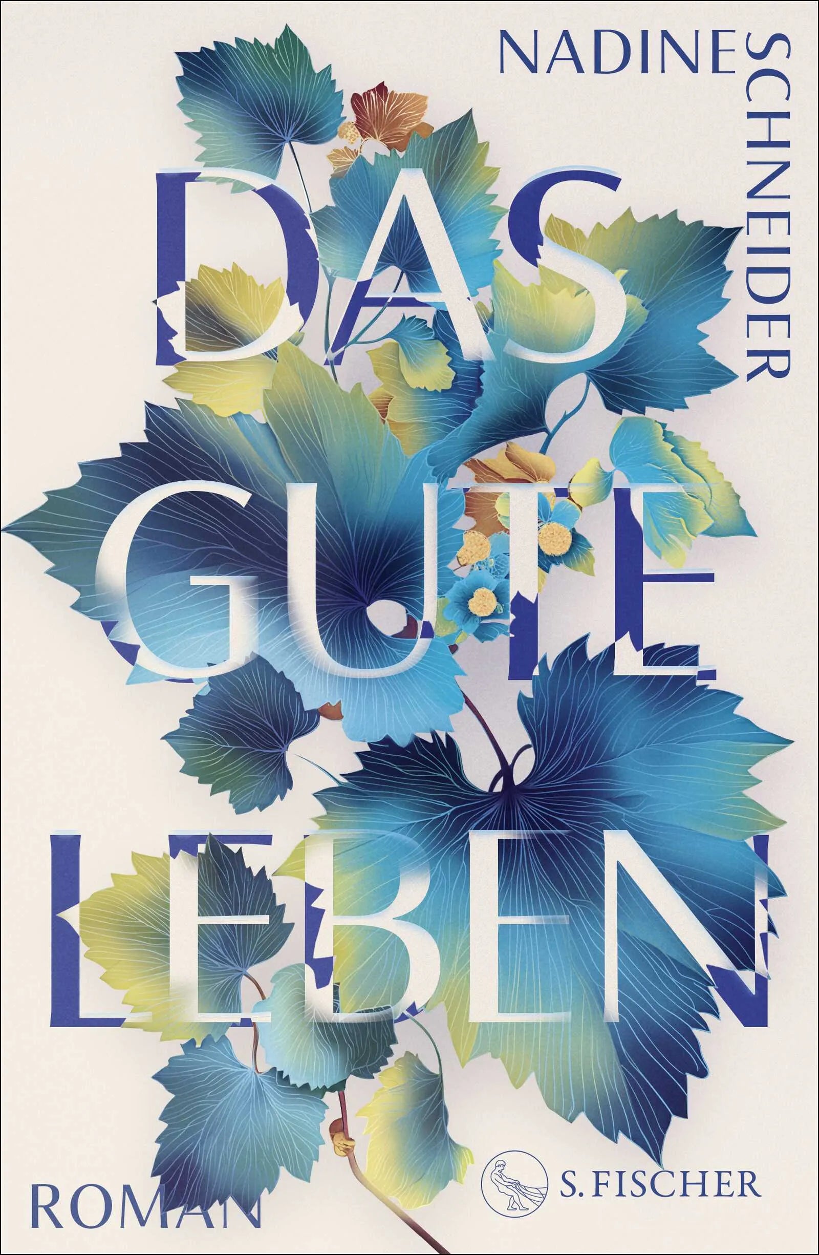 Buchcover von 'Das gute Leben' - Gebundene Ausgabe von Nadine Schneider