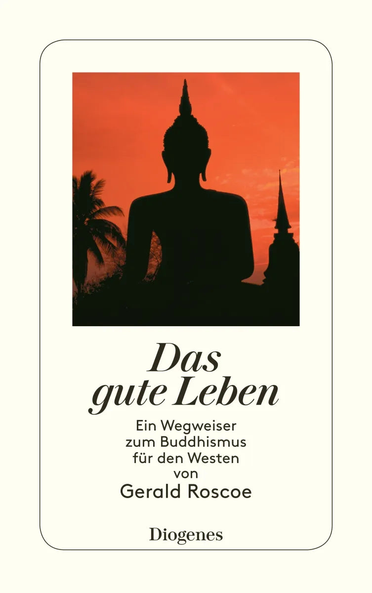 Buchcover von 'Das gute Leben' - Taschenbuch von Gerald Roscoe