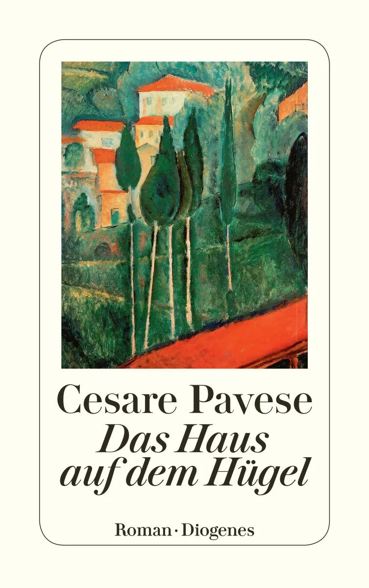 Buchcover von 'Das Haus auf dem Hügel' - Taschenbuch von Cesare Pavese