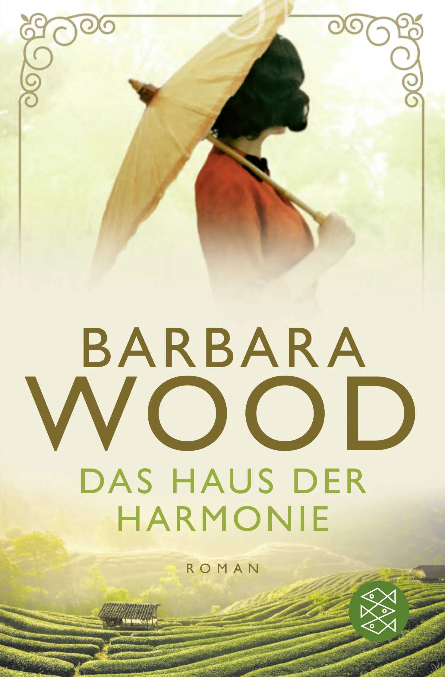 Buchcover von 'Das Haus der Harmonie' - Taschenbuch von Barbara Wood