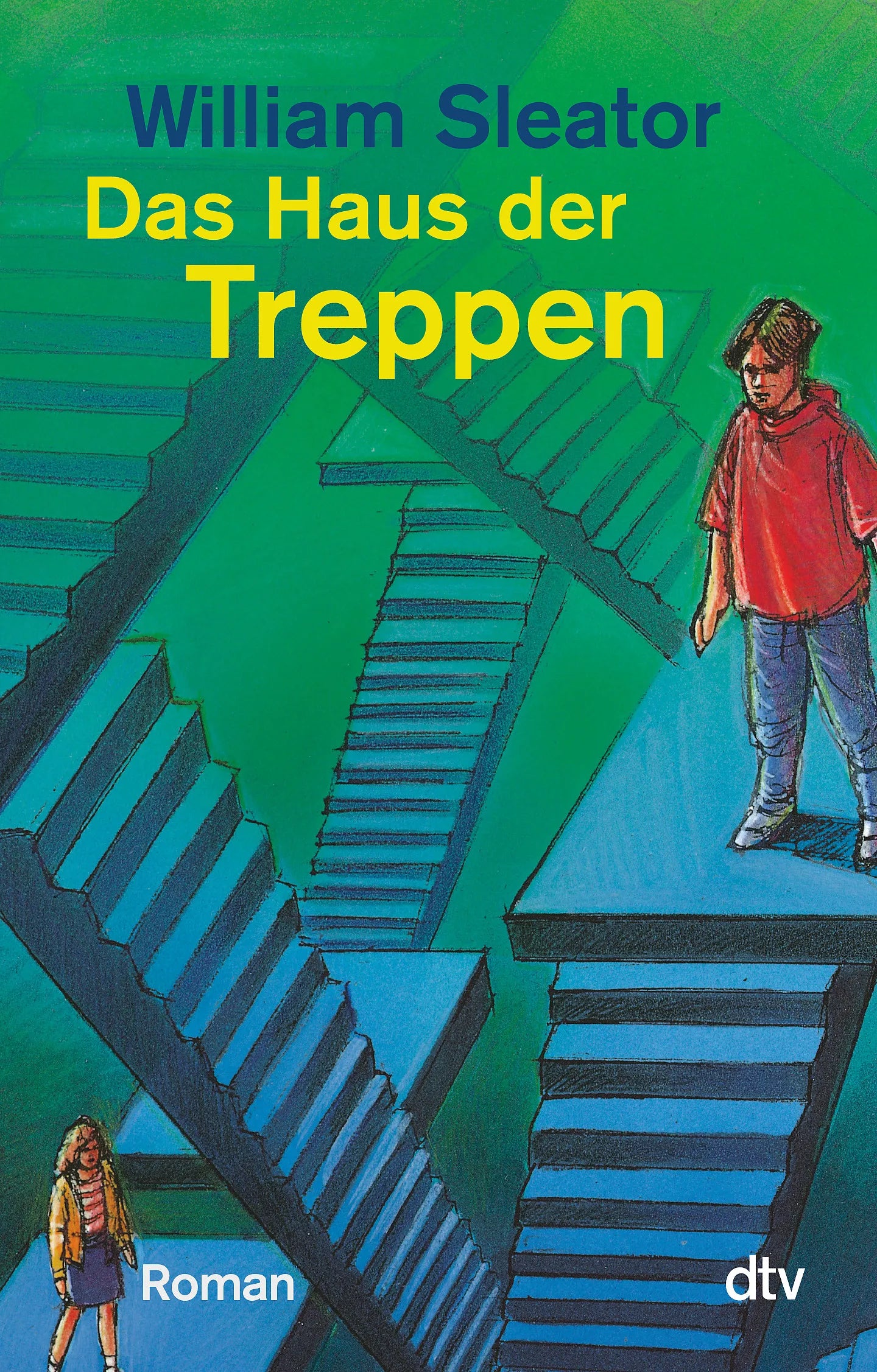 Buchcover von 'Das Haus der Treppen' - Taschenbuch von William Sleator