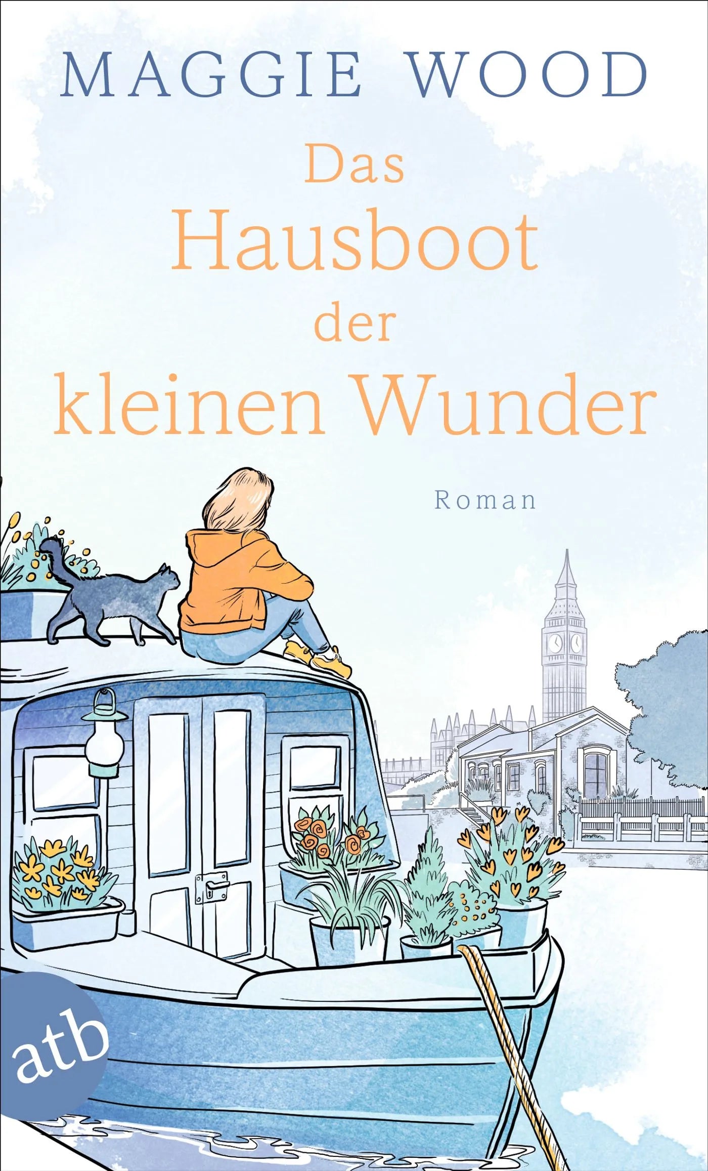 Buchcover von 'Das Hausboot der kleinen Wunder' - Taschenbuch von Maggie Wood