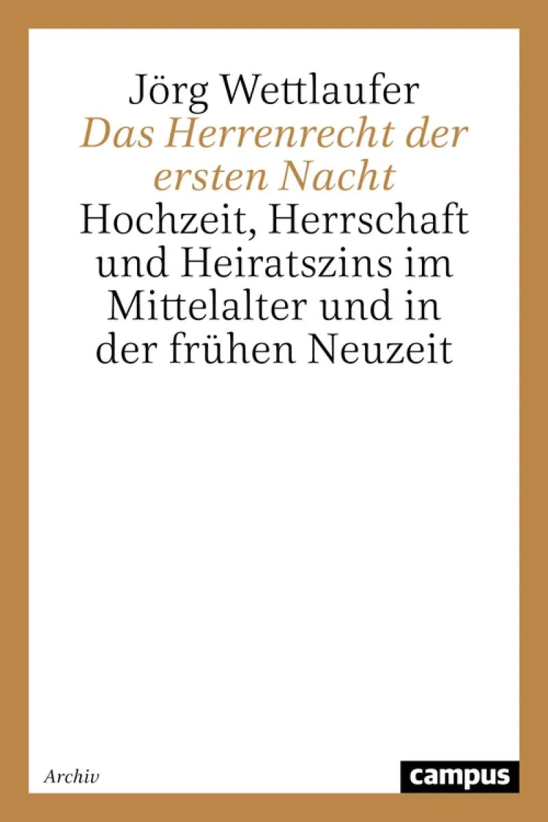 Cover: Das Herrenrecht der ersten Nacht (E-Book) von Jörg Wettlaufer