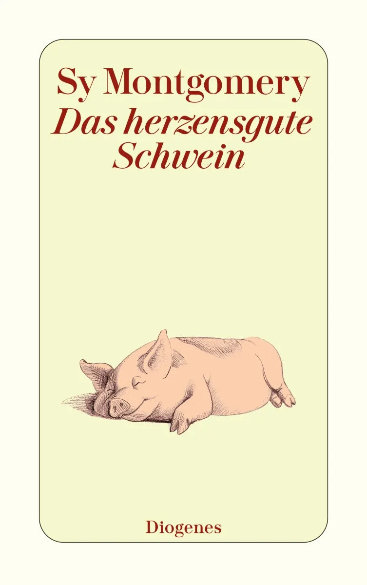 Buchcover von 'Das herzensgute Schwein' - Taschenbuch von Sy Montgomery