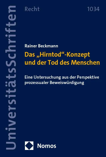 Cover: Das „Hirntod“-Konzept und der Tod des Menschen (E-Book) von Rainer Beckmann